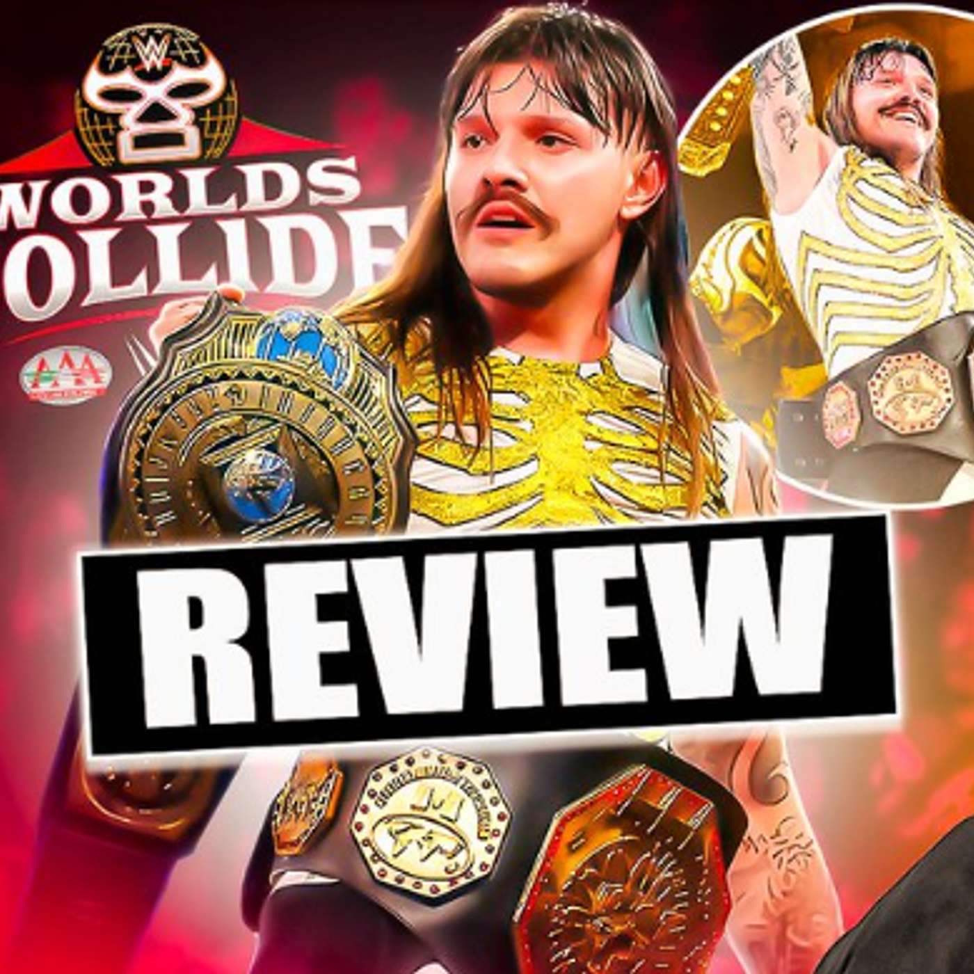 DIRTY DOM DOUBLE CHAMPION! AAA Worlds Collide Review episode artwork