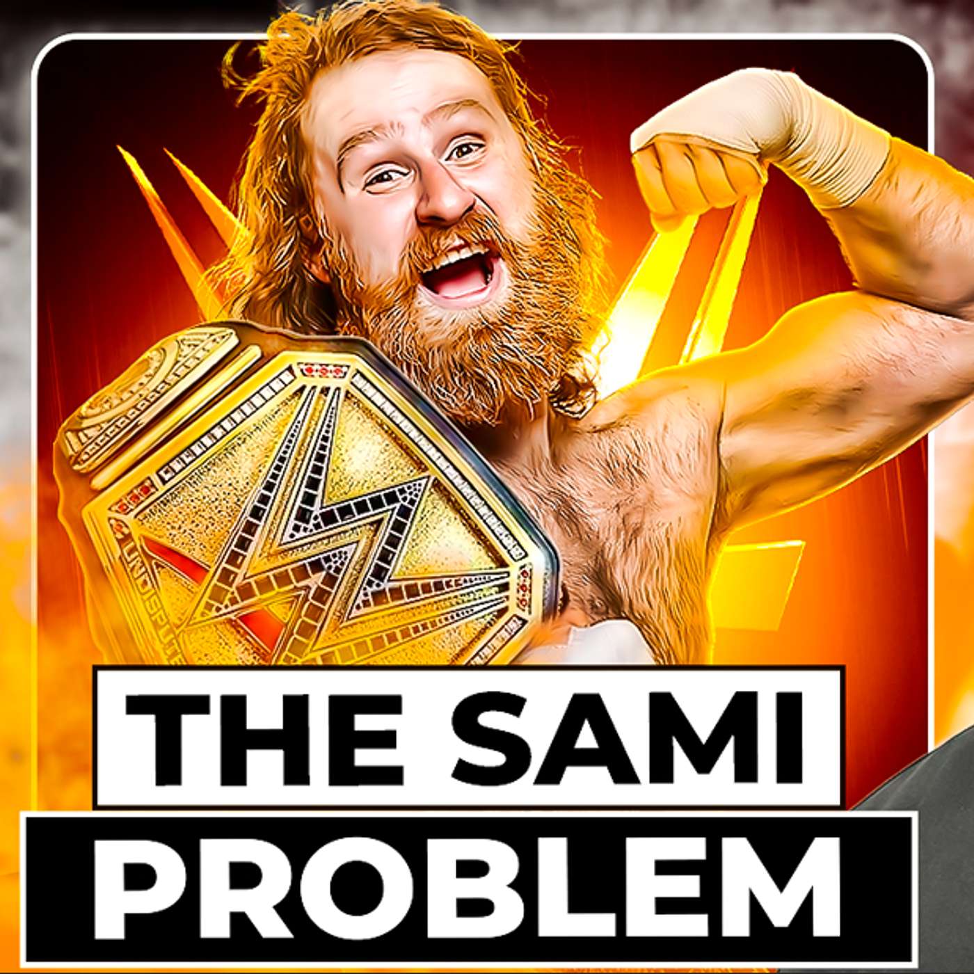 WWE Has A Sami Zayn PROBLEM episode artwork