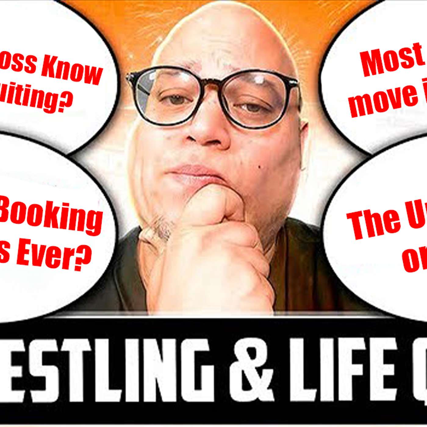 WWE, Work, and YOUR Q&A's episode artwork