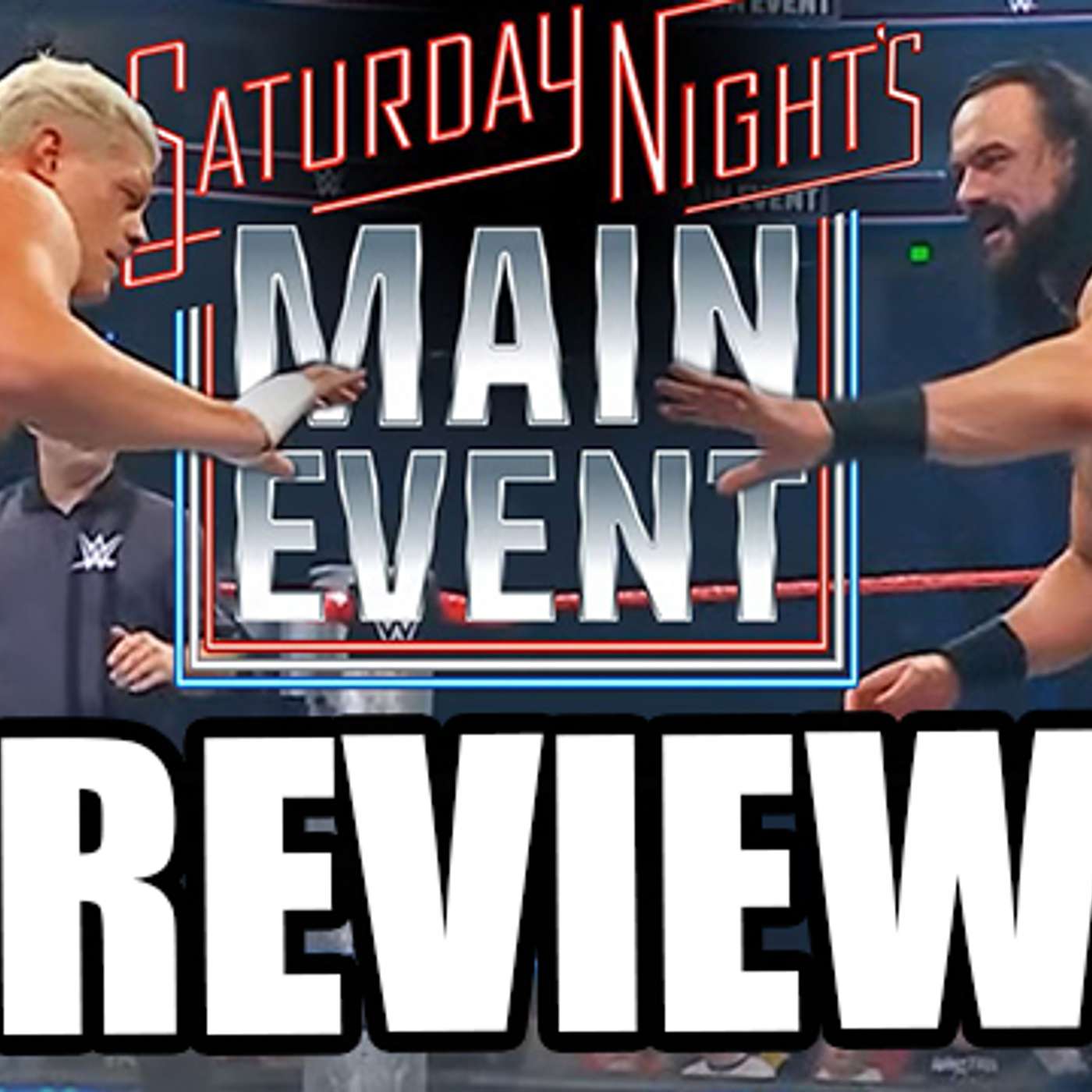GOOD OR BAD? Saturday Night Main Event REVIEW! episode artwork