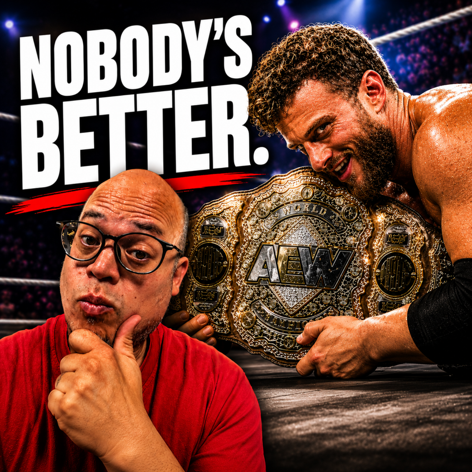 Is MJF the Best Wrestler in the World? episode artwork