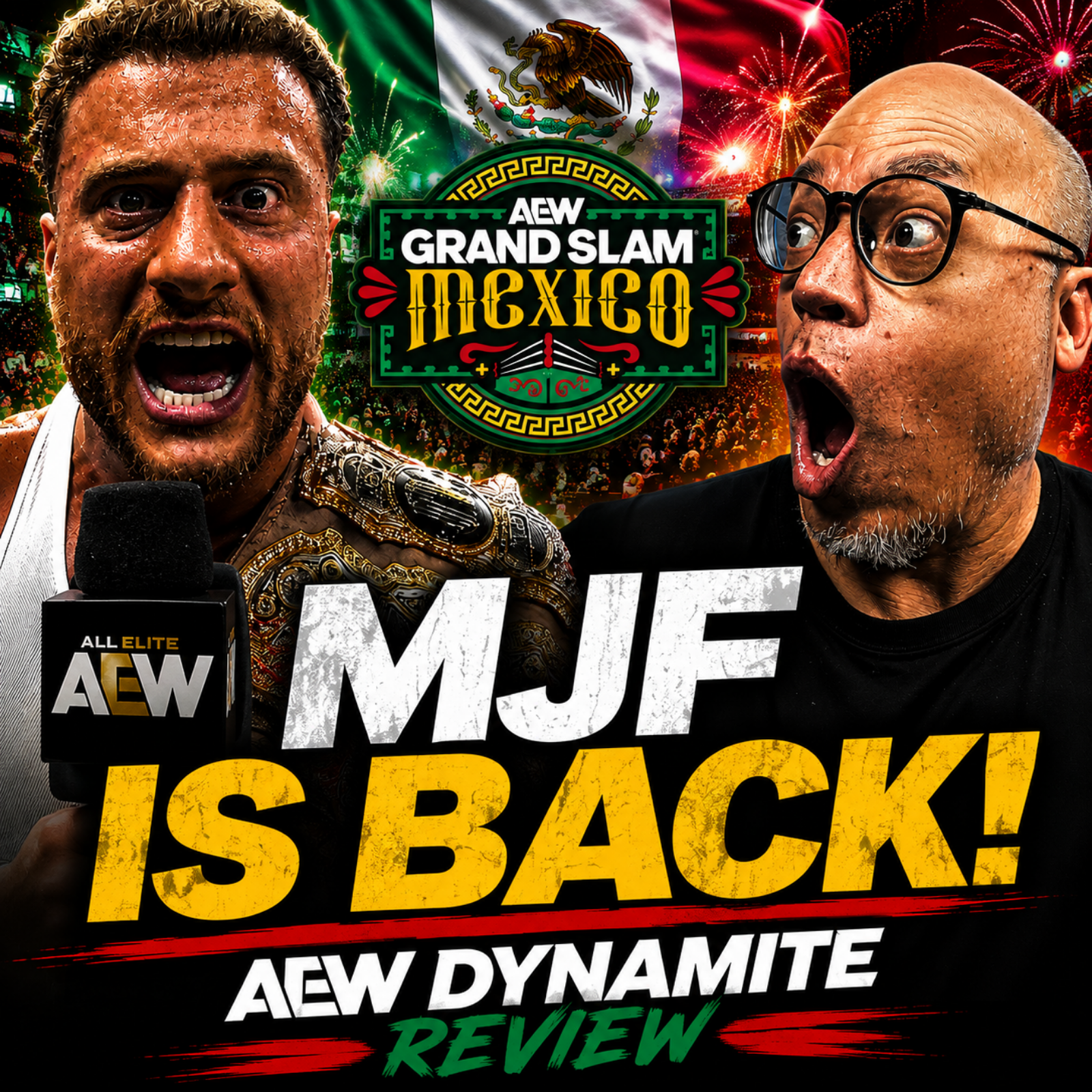 AEW Grand Slam Mexico Was Incredible episode artwork