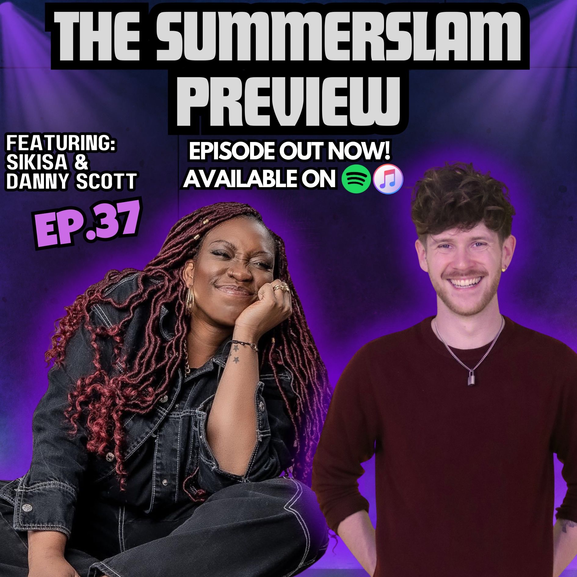 Episode 37 - THE SUMMERSLAM PREVIEW