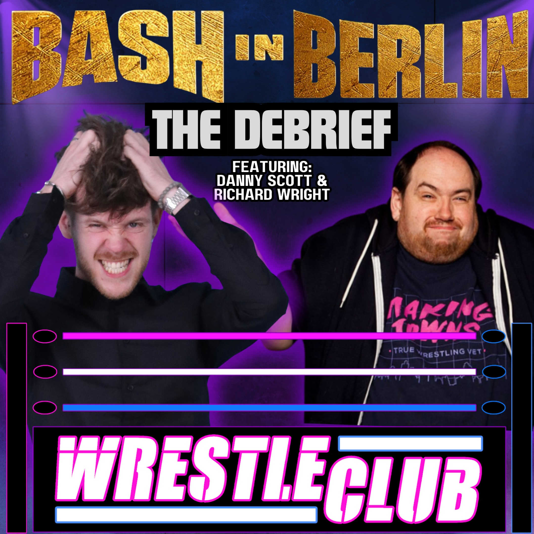 EPISODE 41 - BASH IN BERLIN THE DEBRIEF