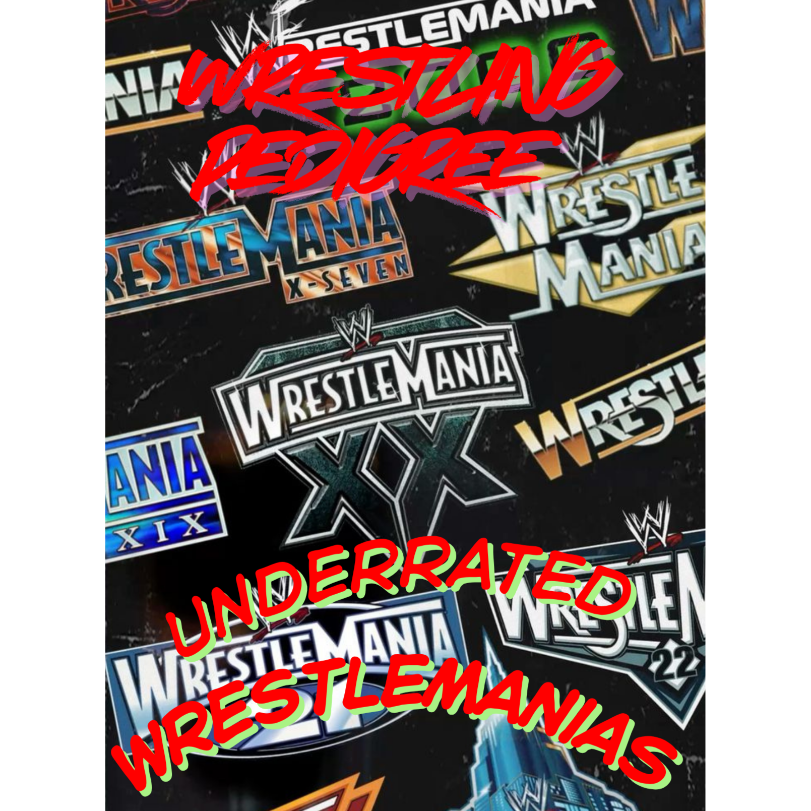 Underrated WrestleManias