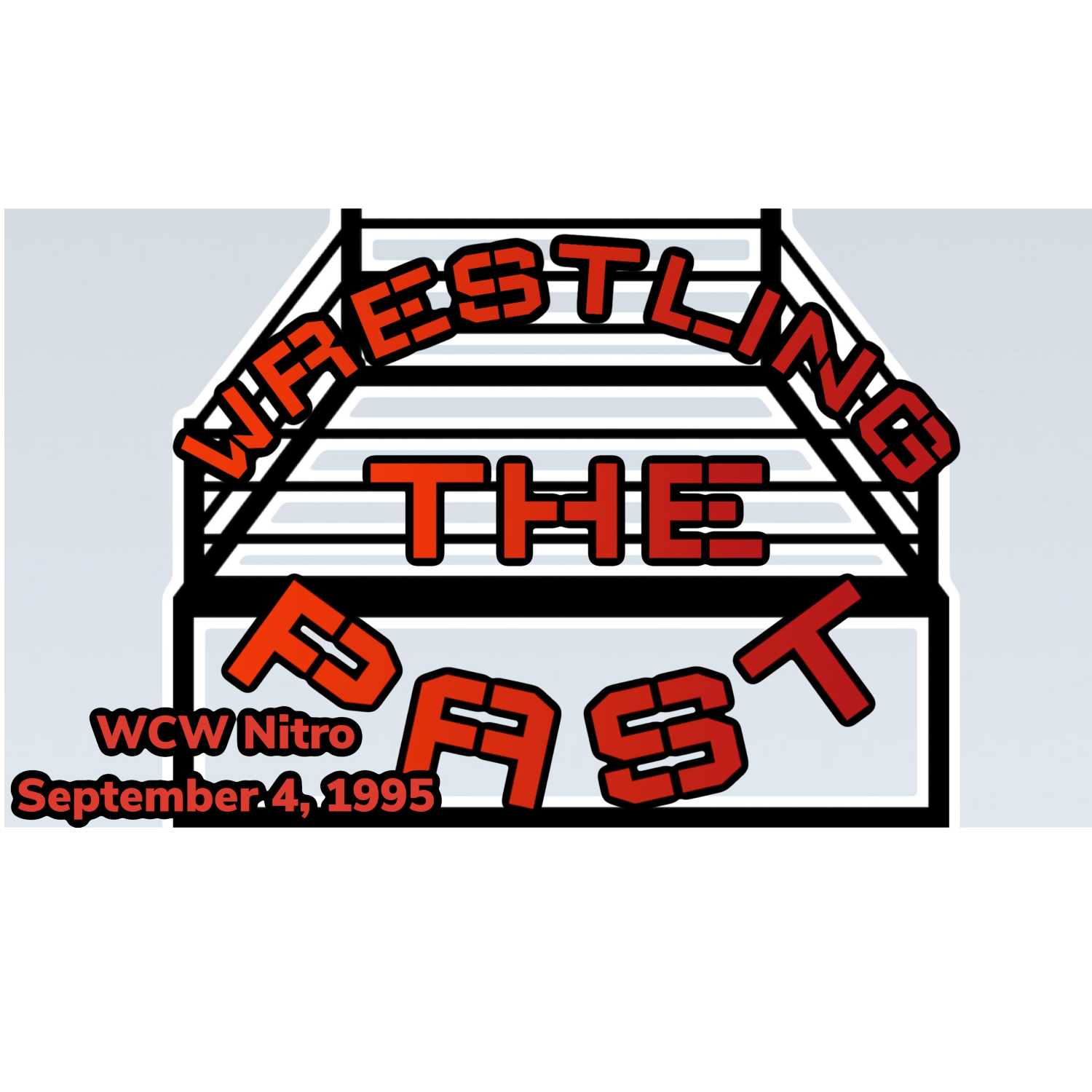 Episode 2: The First Episode of WCW Monday Nitro