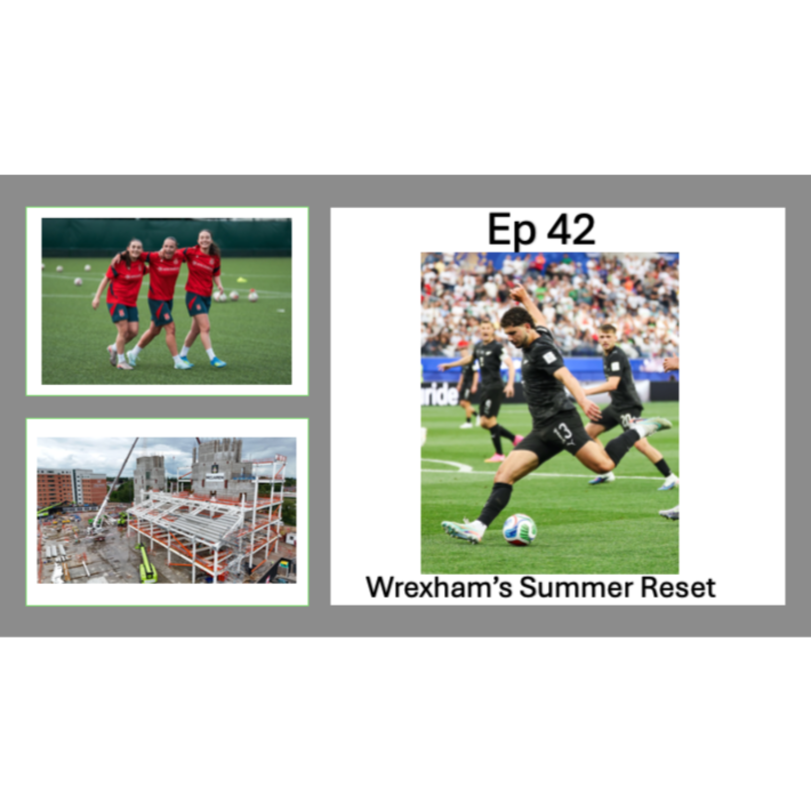 Wrexham's Summer Reset episode artwork