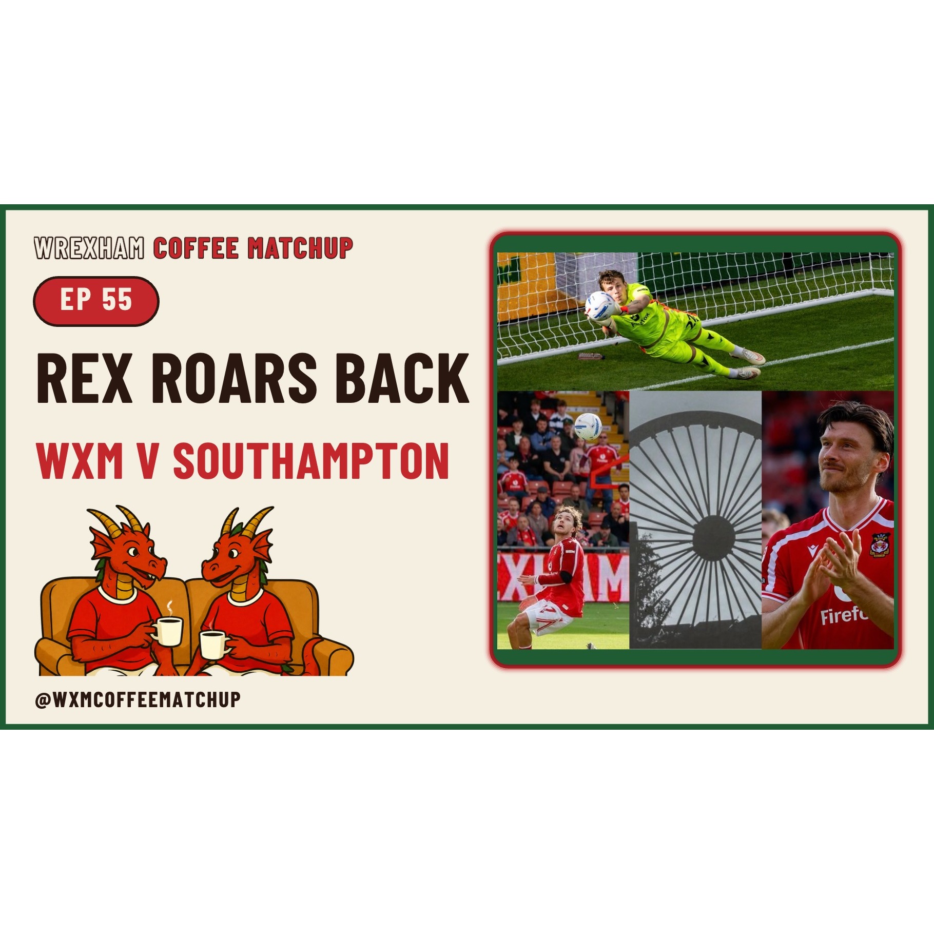 Rex Roars Back - Wrexham vs Southampton episode artwork