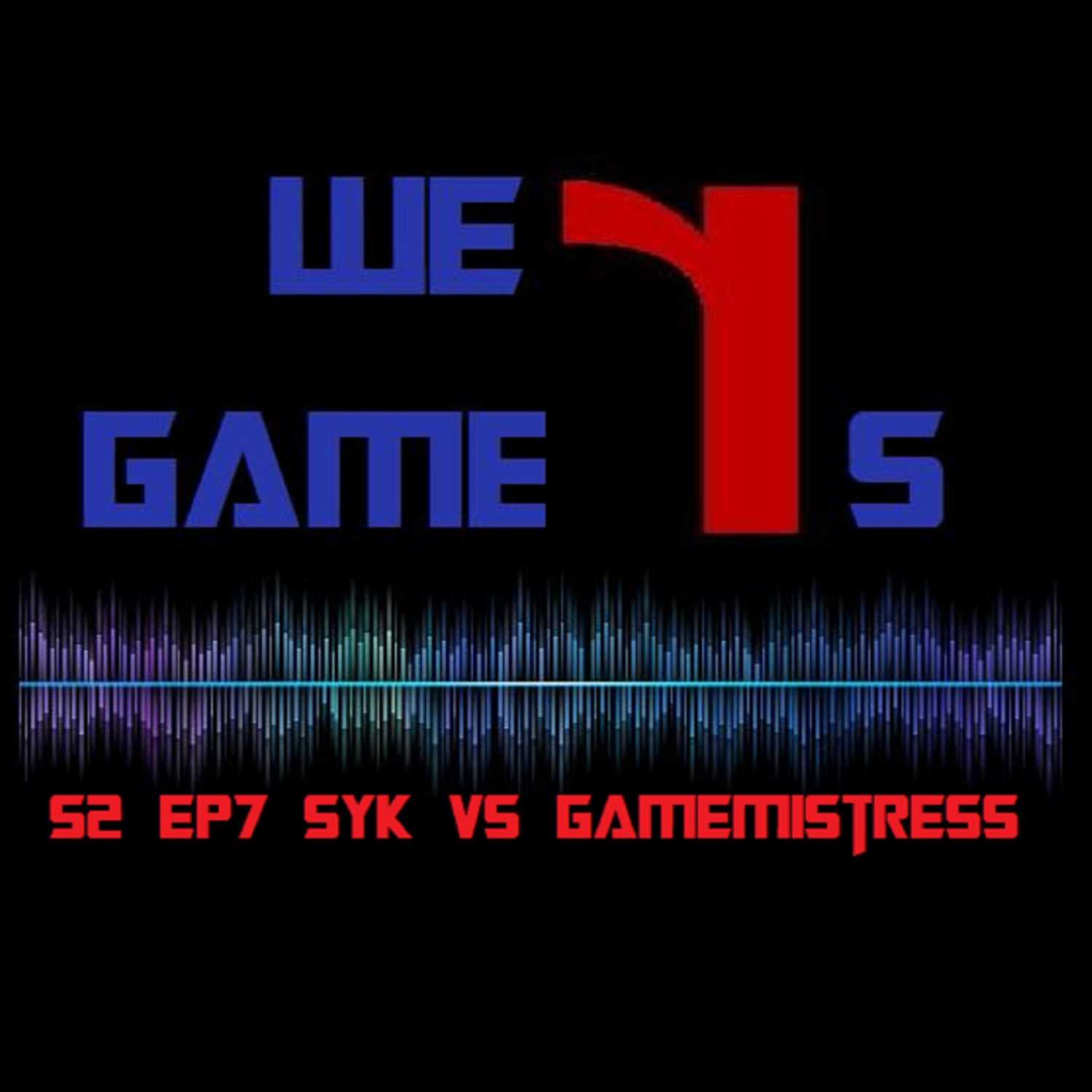 We R Gamers 1v1 Syk vs GameMistress