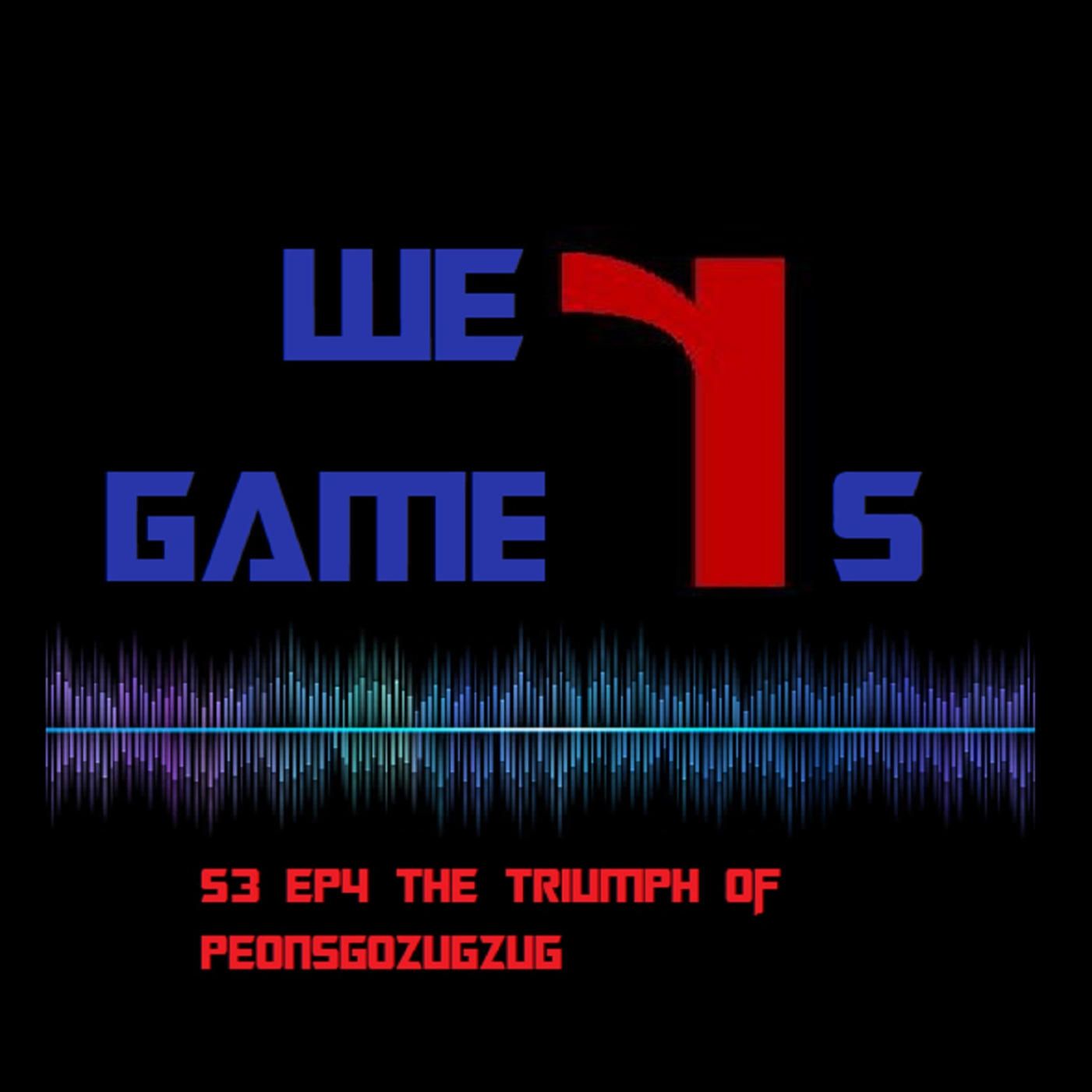 We R Gamers 1v1, The triumph of Peonsgozugzug