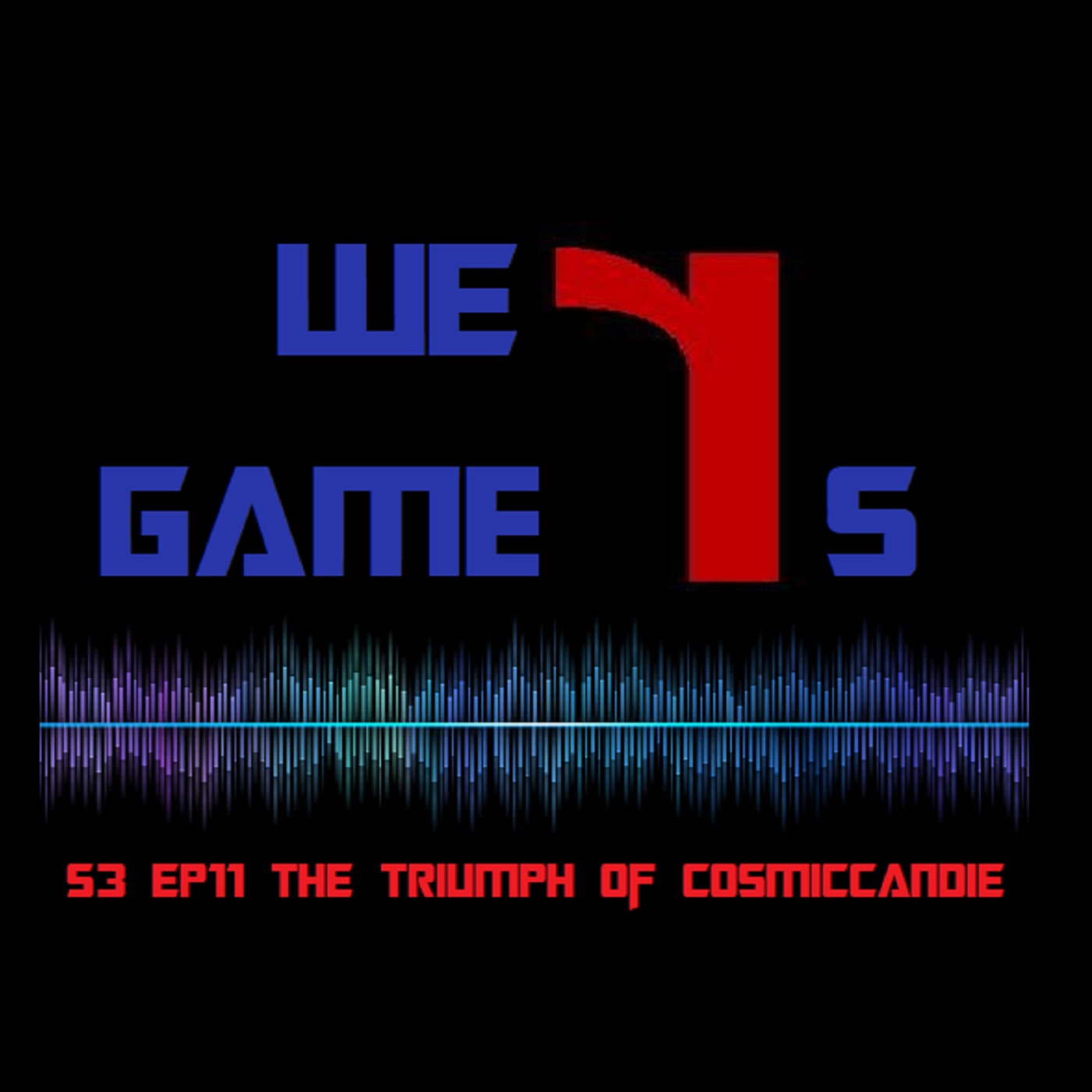 We R Gamers 1v1, The triumph of CosmicCandie