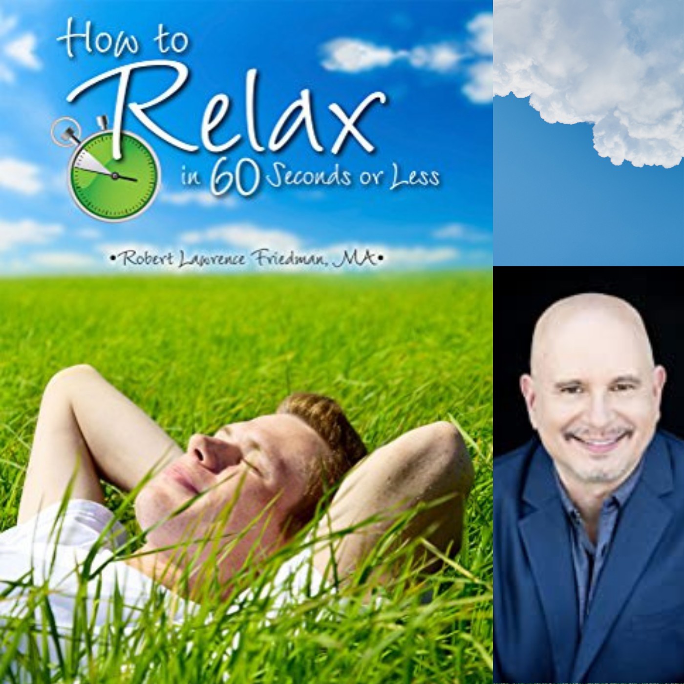 Relax with Robert Lawrence Friedman