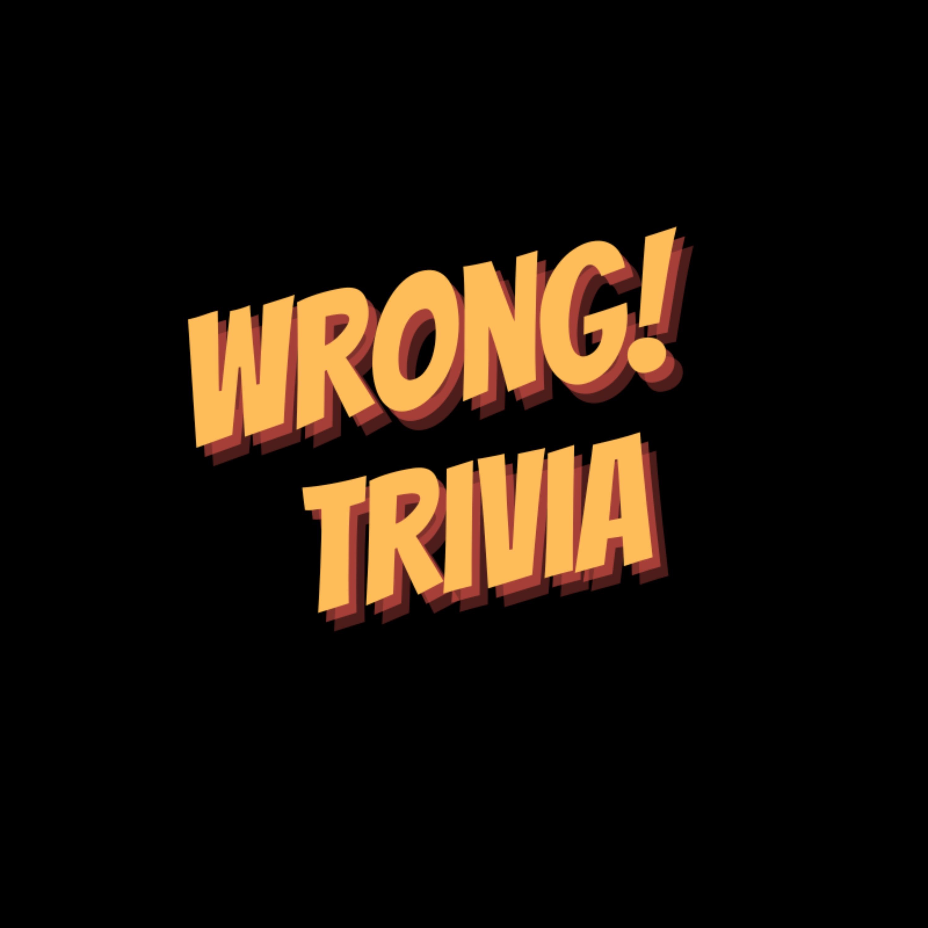 Wrong! Trivia podcast artwork