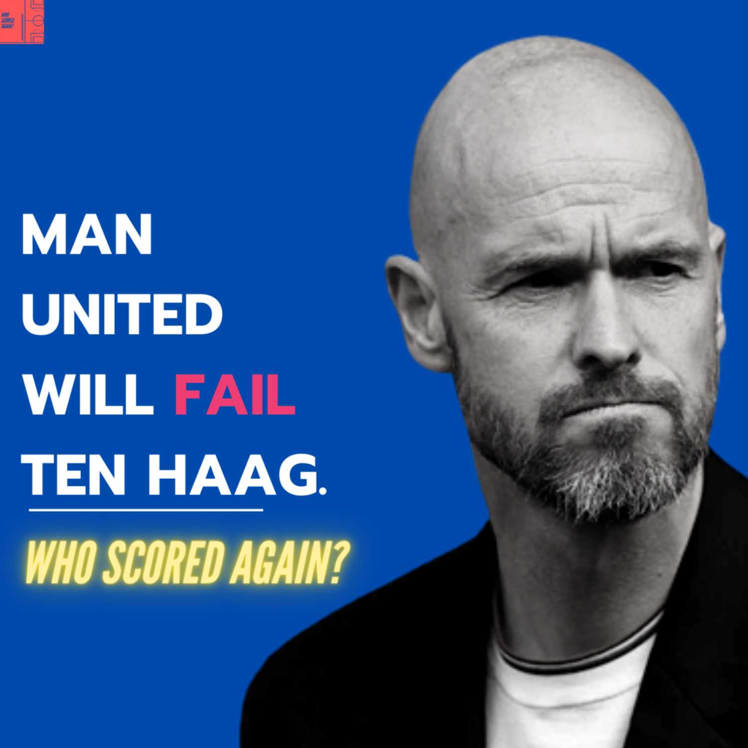 Manchester United are failing Erik Ten Haag.