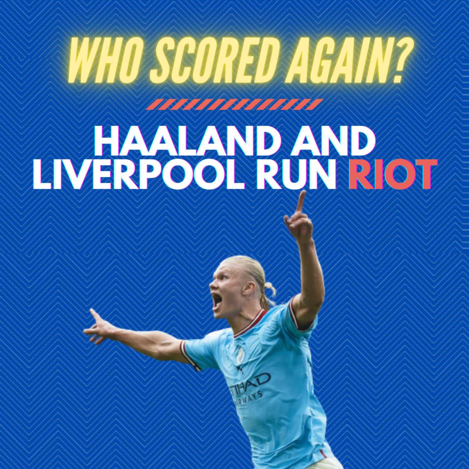 Haaland and Liverpool run riot