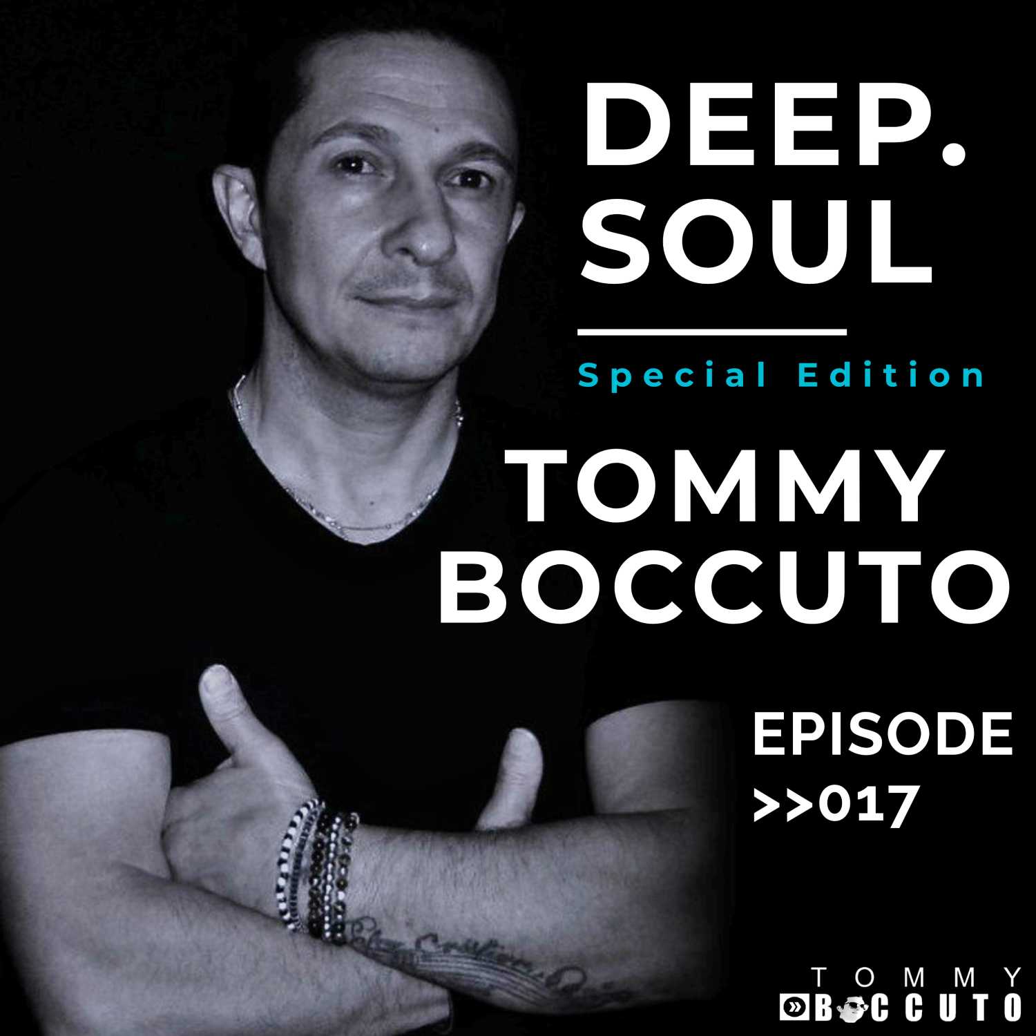 DEEPSOUL SPECIAL EDITIONS  MIX BY TOMMY BOCCUTO