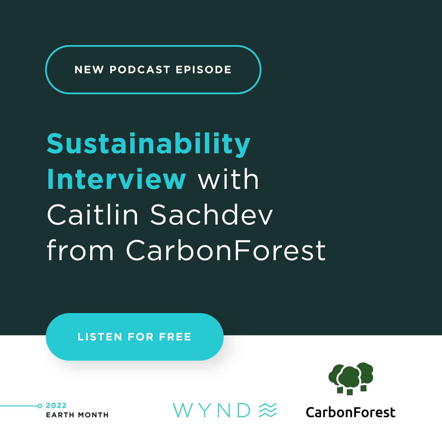 ESG 123: Interview with Caitlin Sachdev from CarbonForest - podcast episode cover