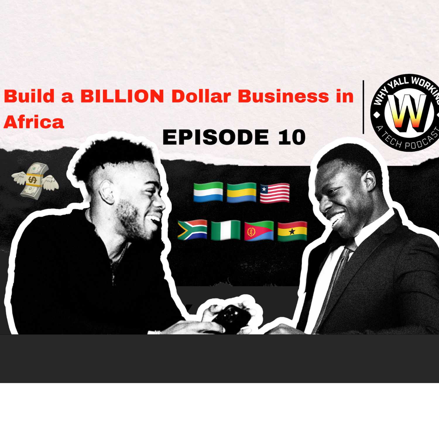 Build a BILLION $$ Business in Africa; Where to start your next startup - podcast episode cover