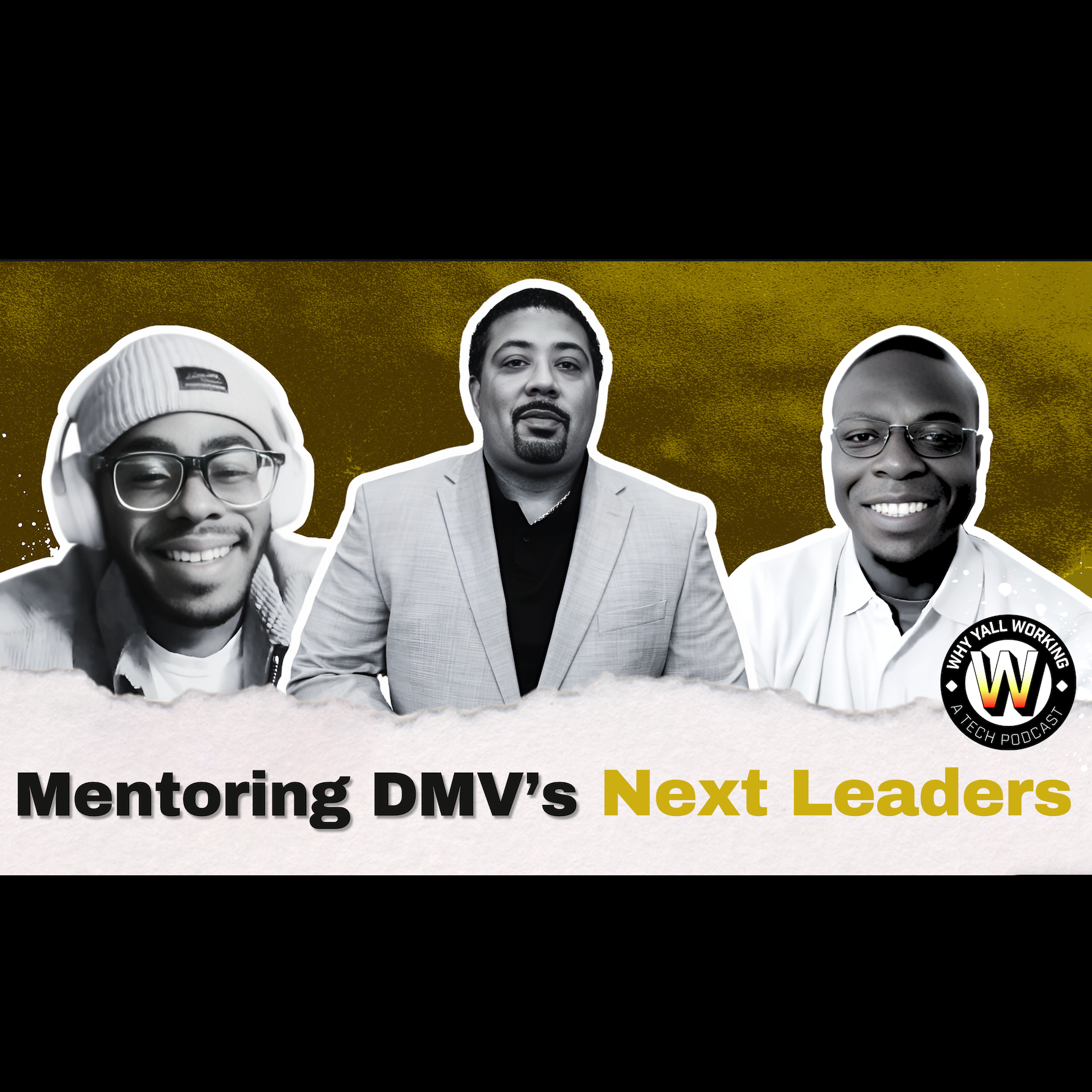 Why Yall Working - A Tech and Startups Podcast