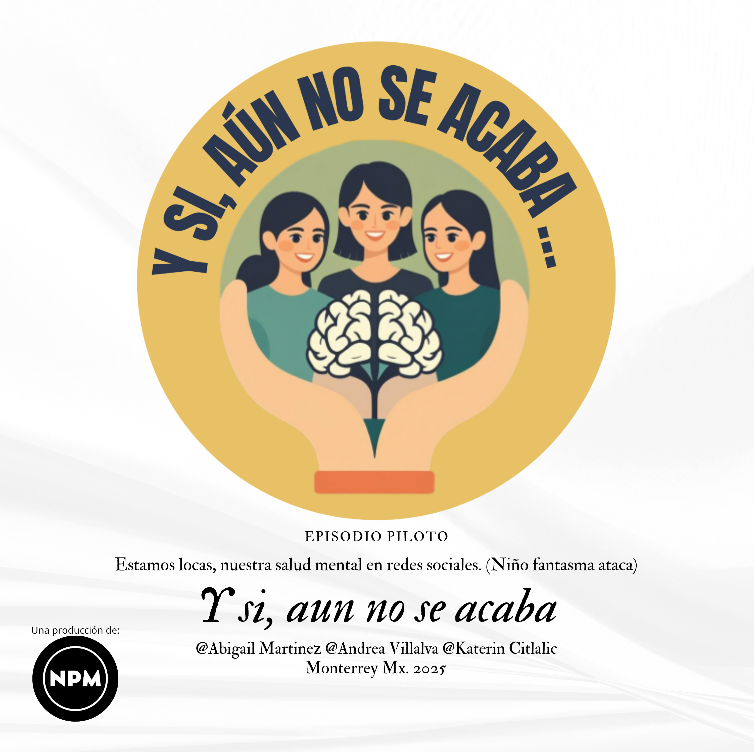 Episodio Piloto: Estamos locas, nuestra salud mental en redes sociales. (Niño fantasma ataca) episode artwork