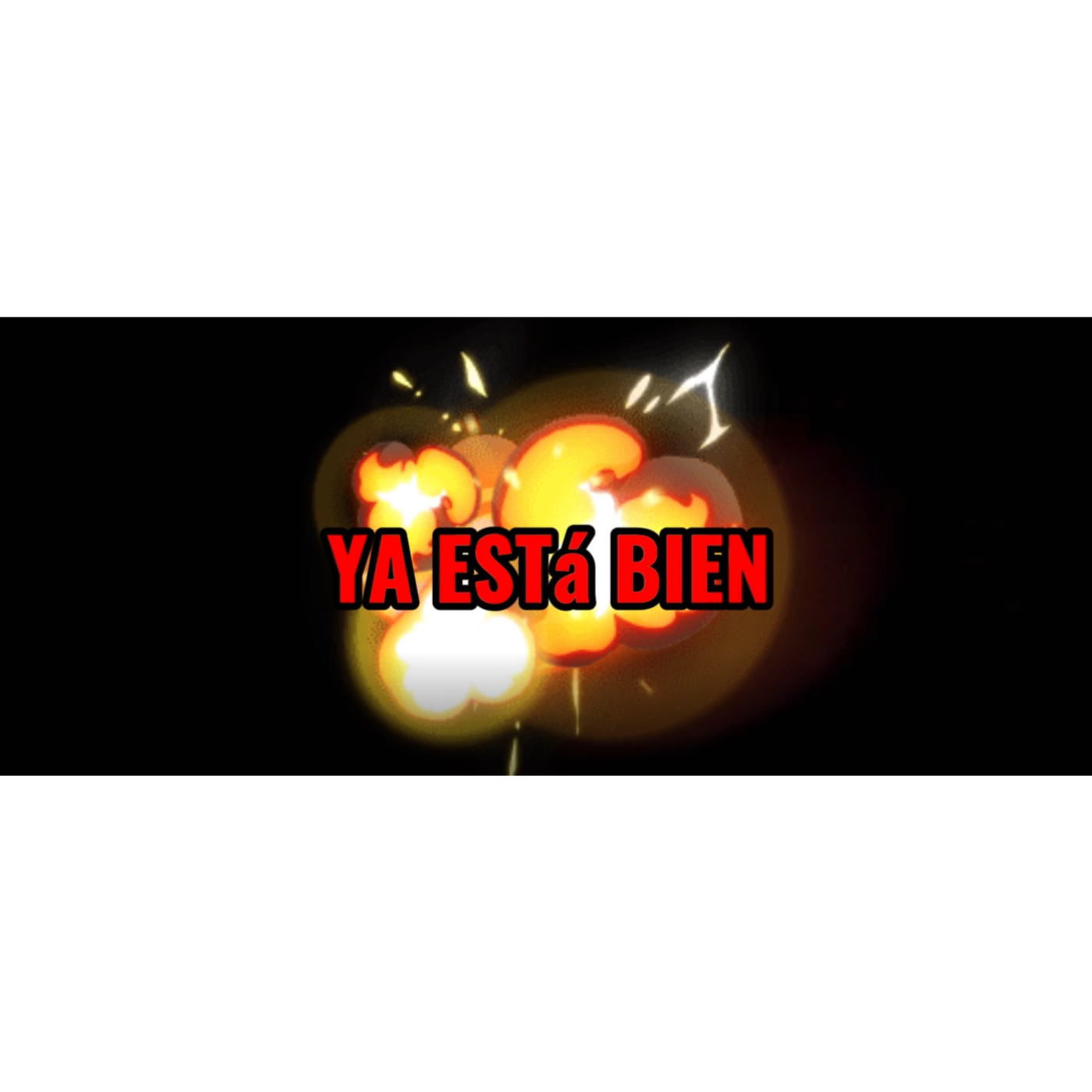 Ya está bien podcast artwork