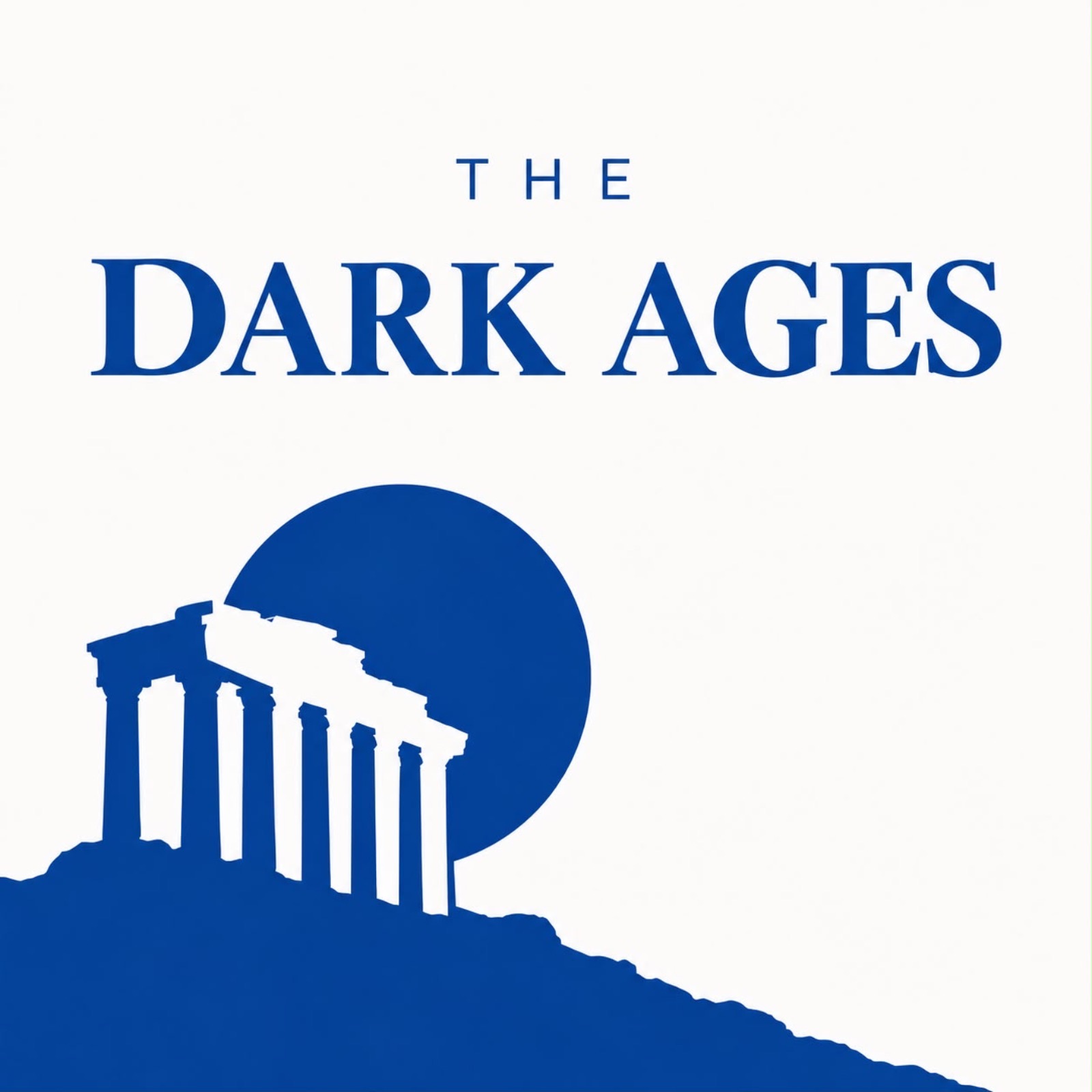 Lecture 2 - The Dark Ages part 1 Lecture 2 - The Dark Ages part 1