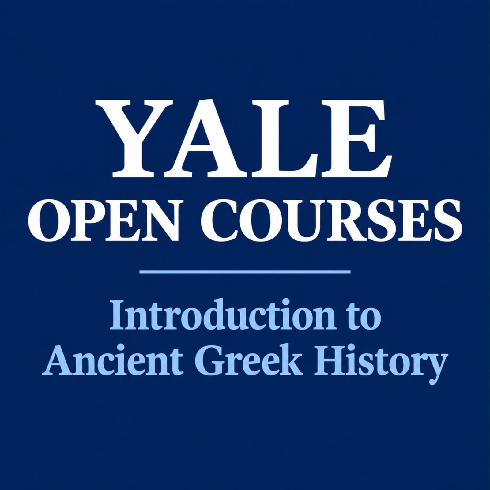 YALE - Introduction to Ancient Greek History Podcast - Rankings ...