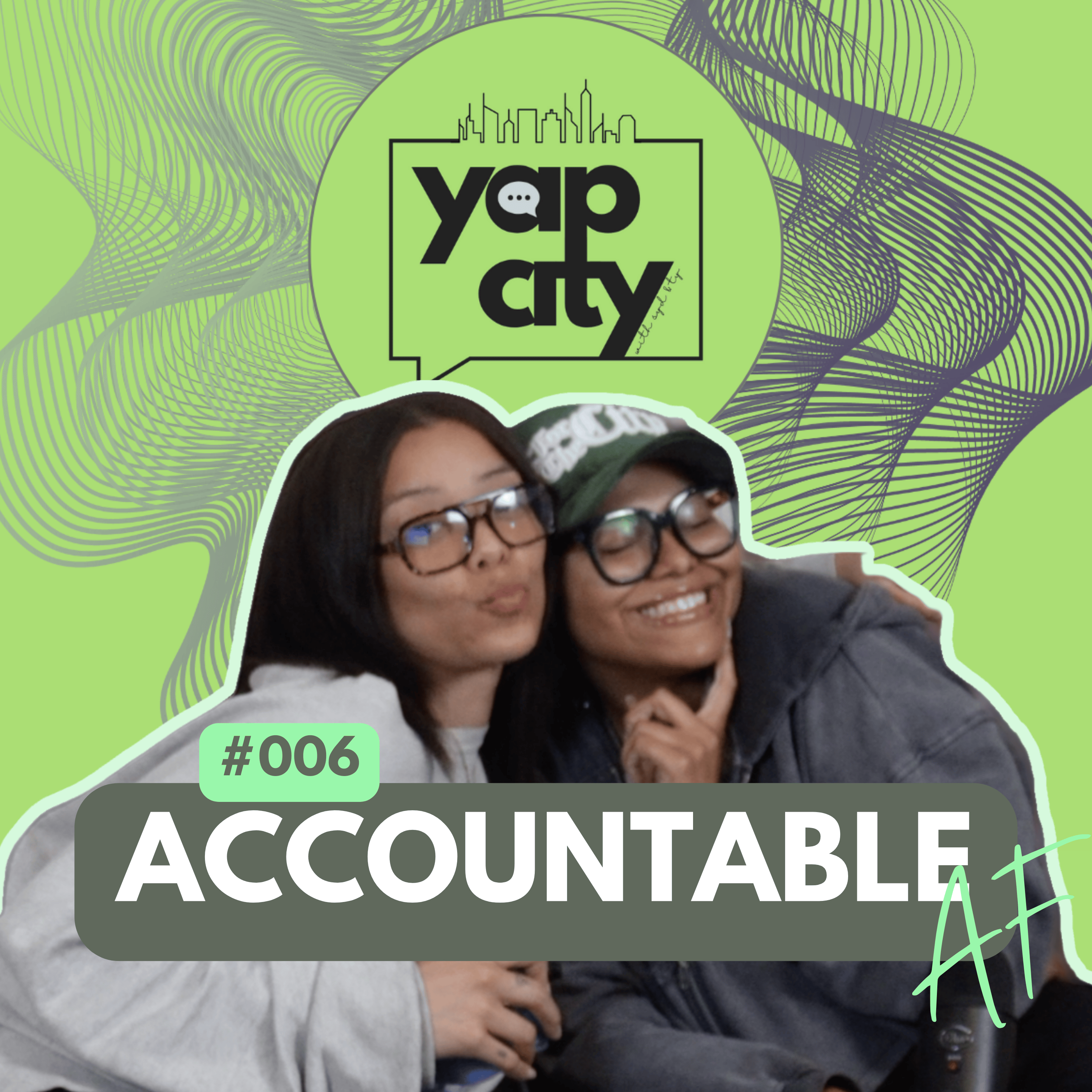 Episode 6: ACCOUNTABLE AF episode artwork