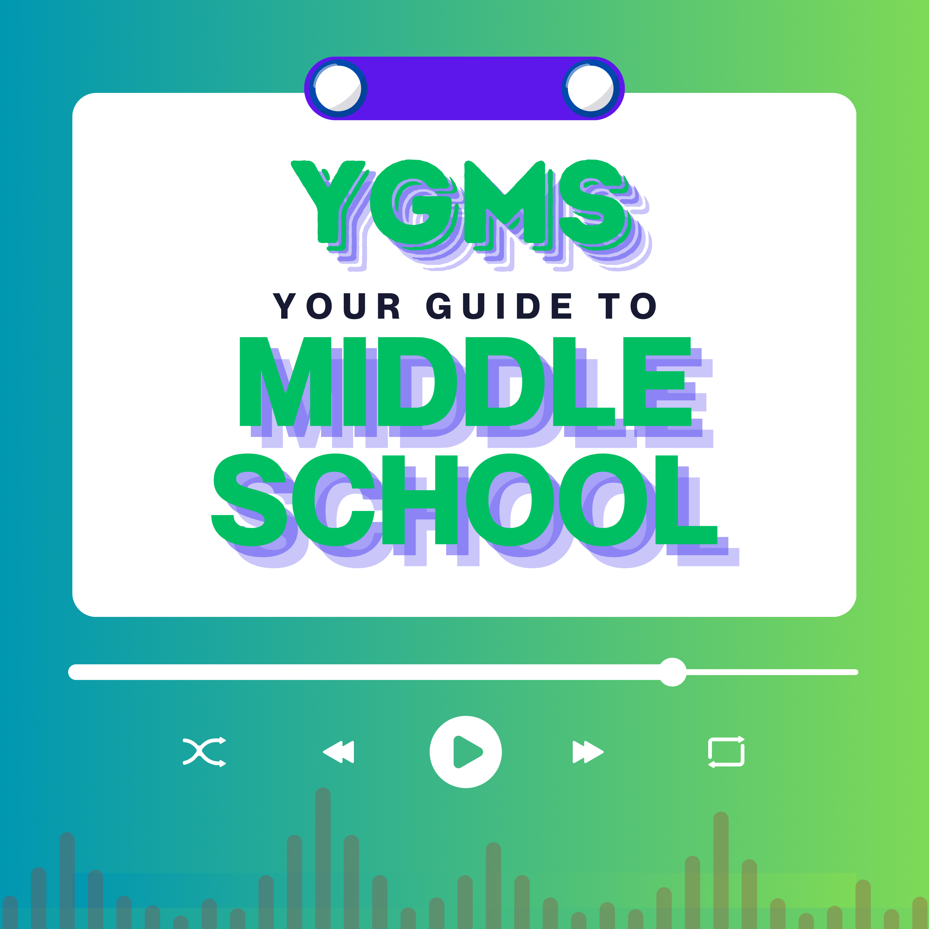 YGMS: Your Guide To Middle School