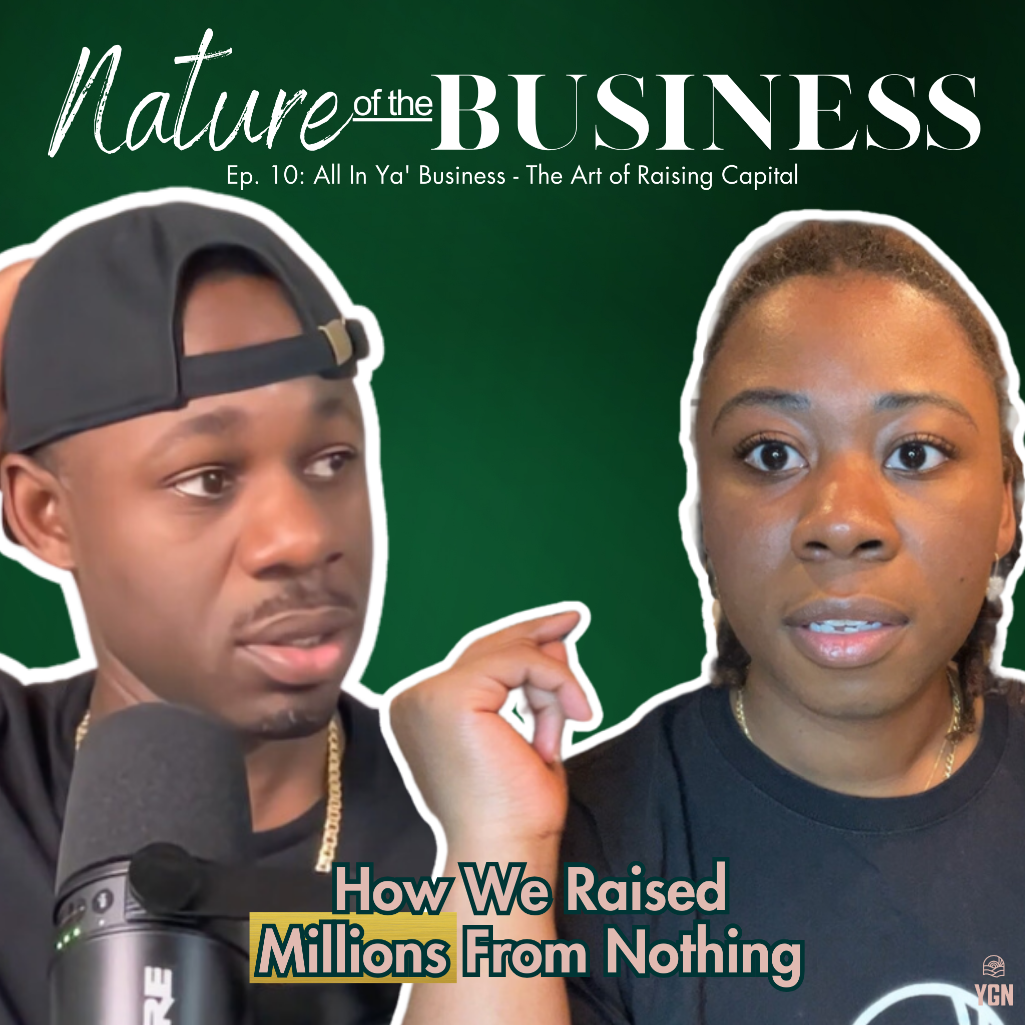 YGN: Nature of the Business