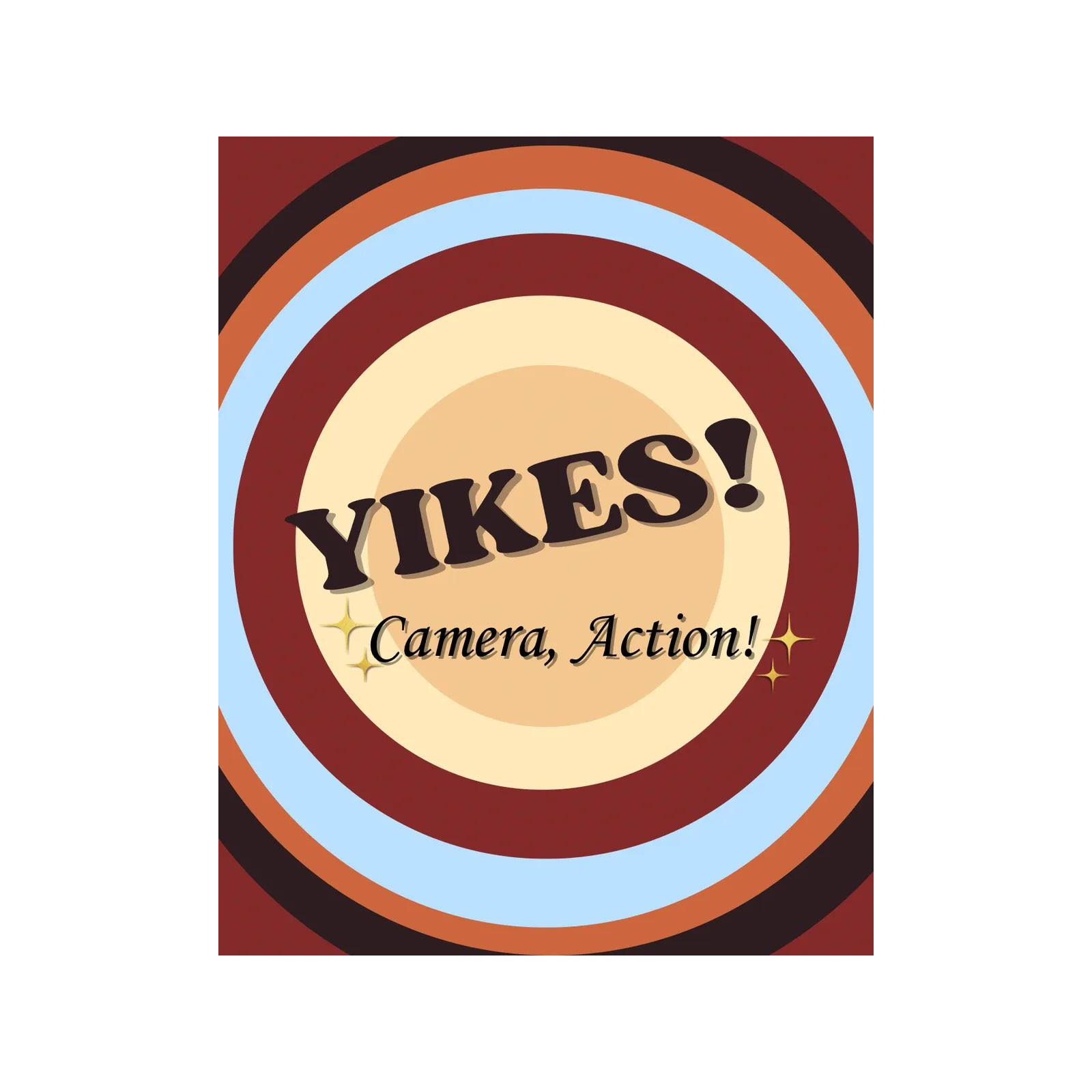 Yikes, Camera, Action!