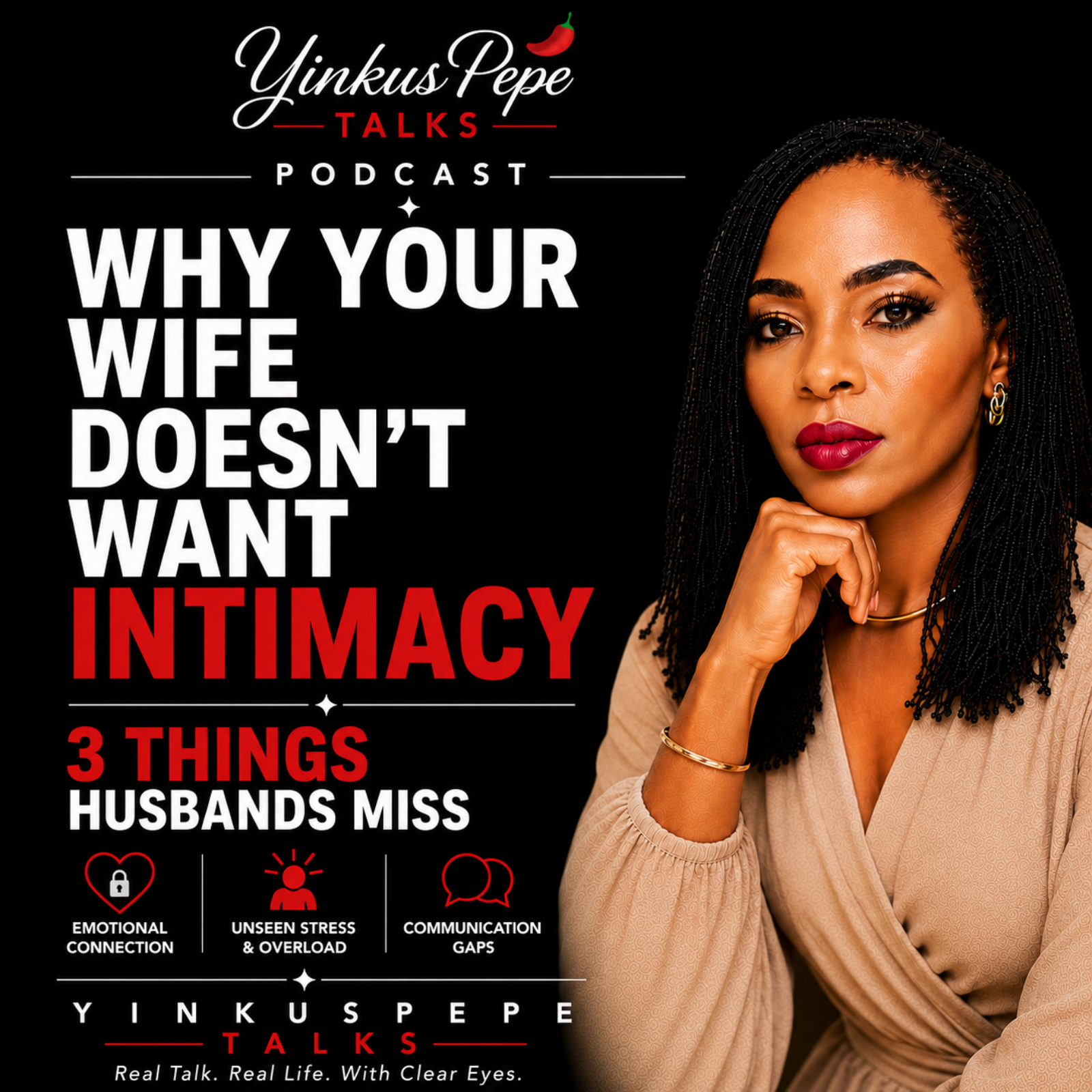 Why Your Wife Doesn’t Want Intimacy | 3 Things Husbands Miss