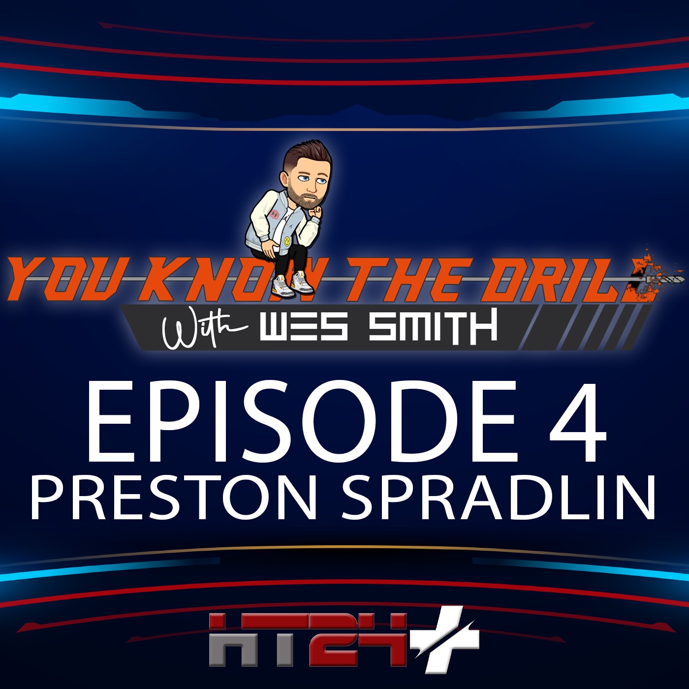 You Know The Drill with Wes Smith & Brady Kennedy
