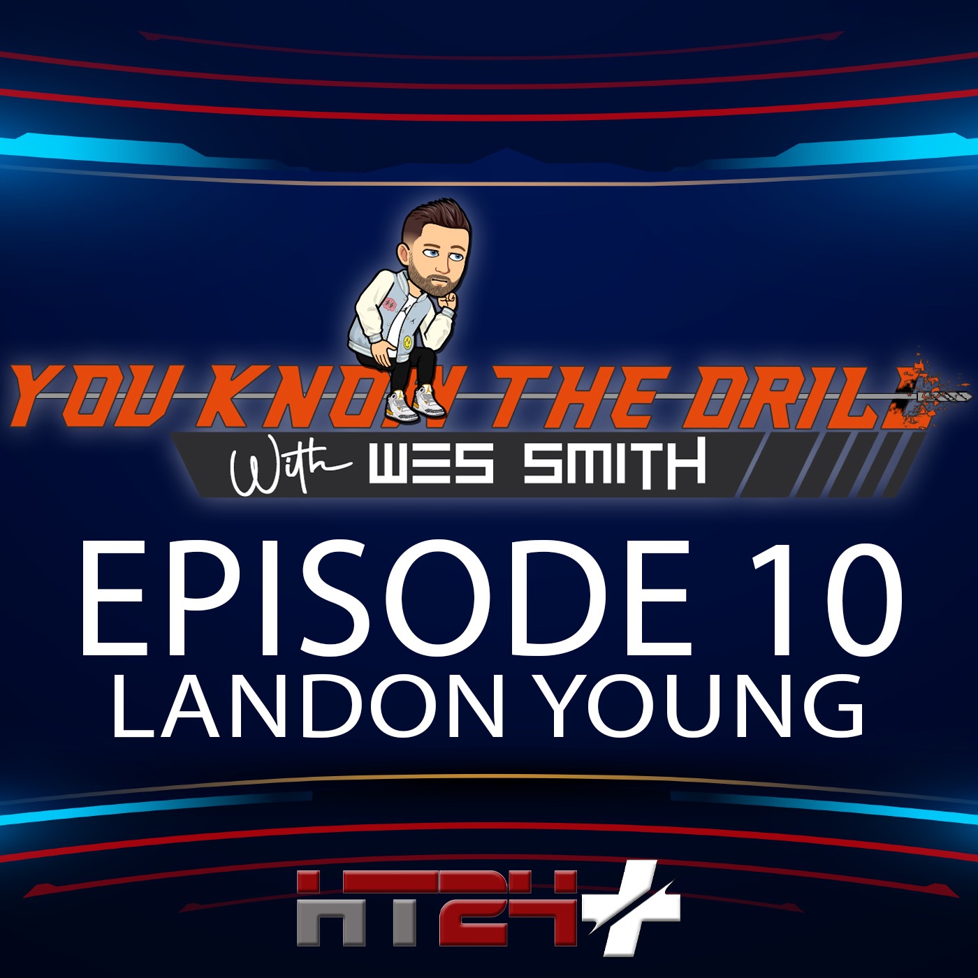 You Know The Drill with Wes Smith & Brady Kennedy