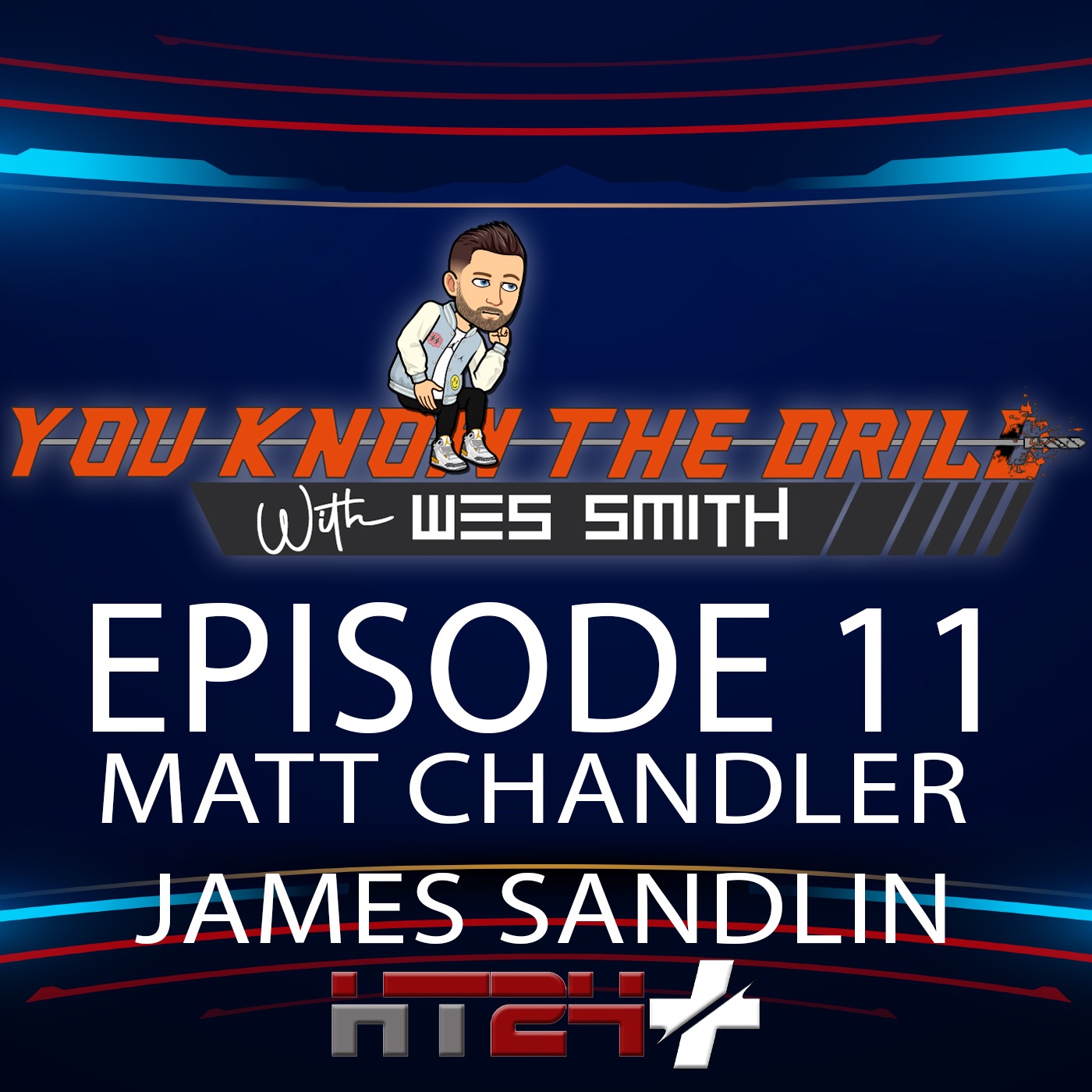 You Know The Drill with Wes Smith & Brady Kennedy