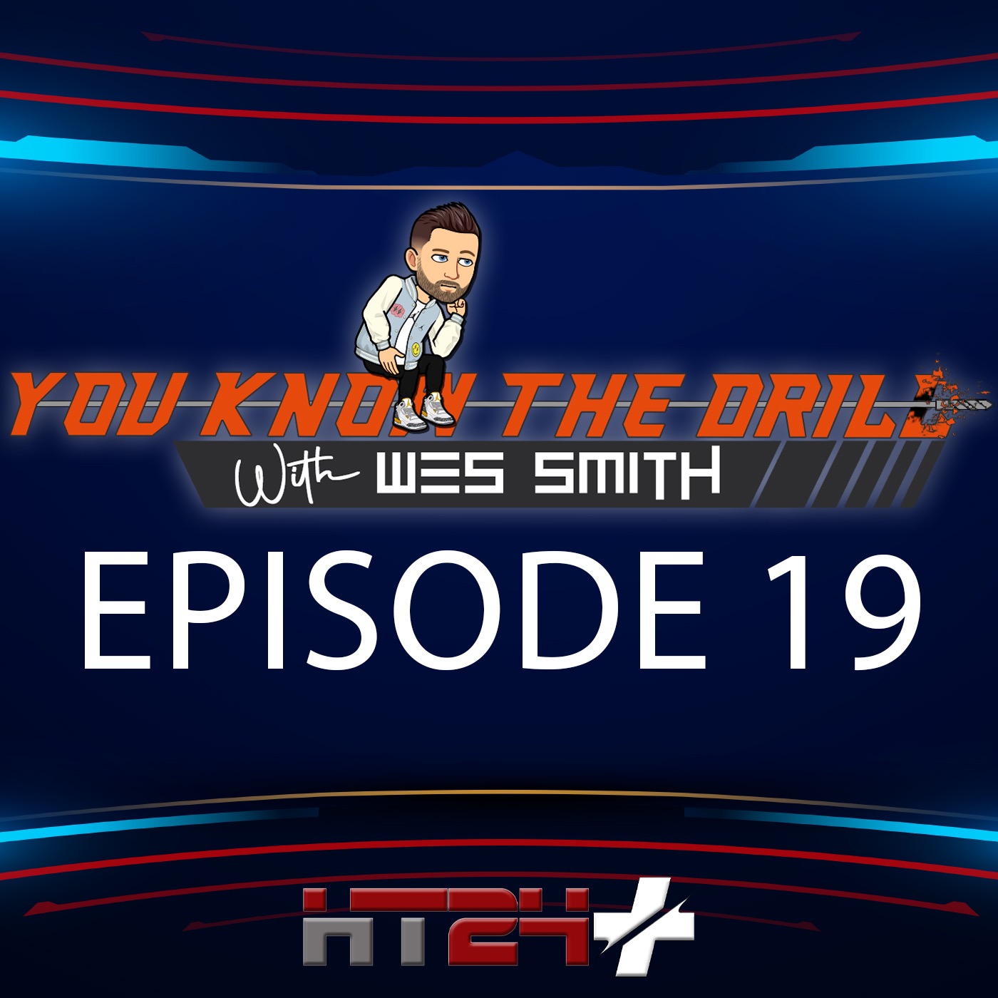 You Know The Drill with Wes Smith & Brady Kennedy