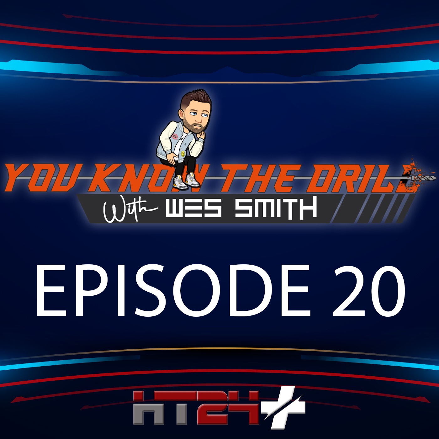 You Know The Drill with Wes Smith & Brady Kennedy