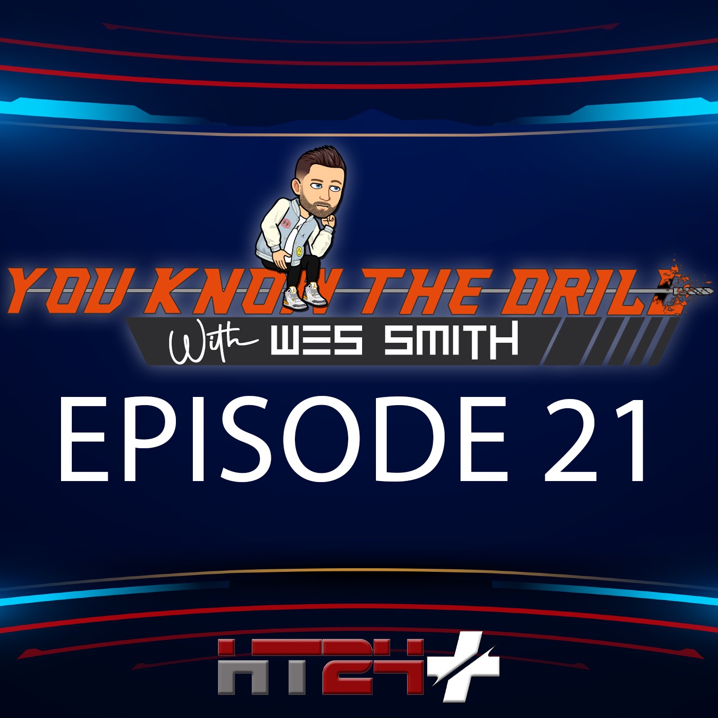 You Know The Drill with Wes Smith & Brady Kennedy