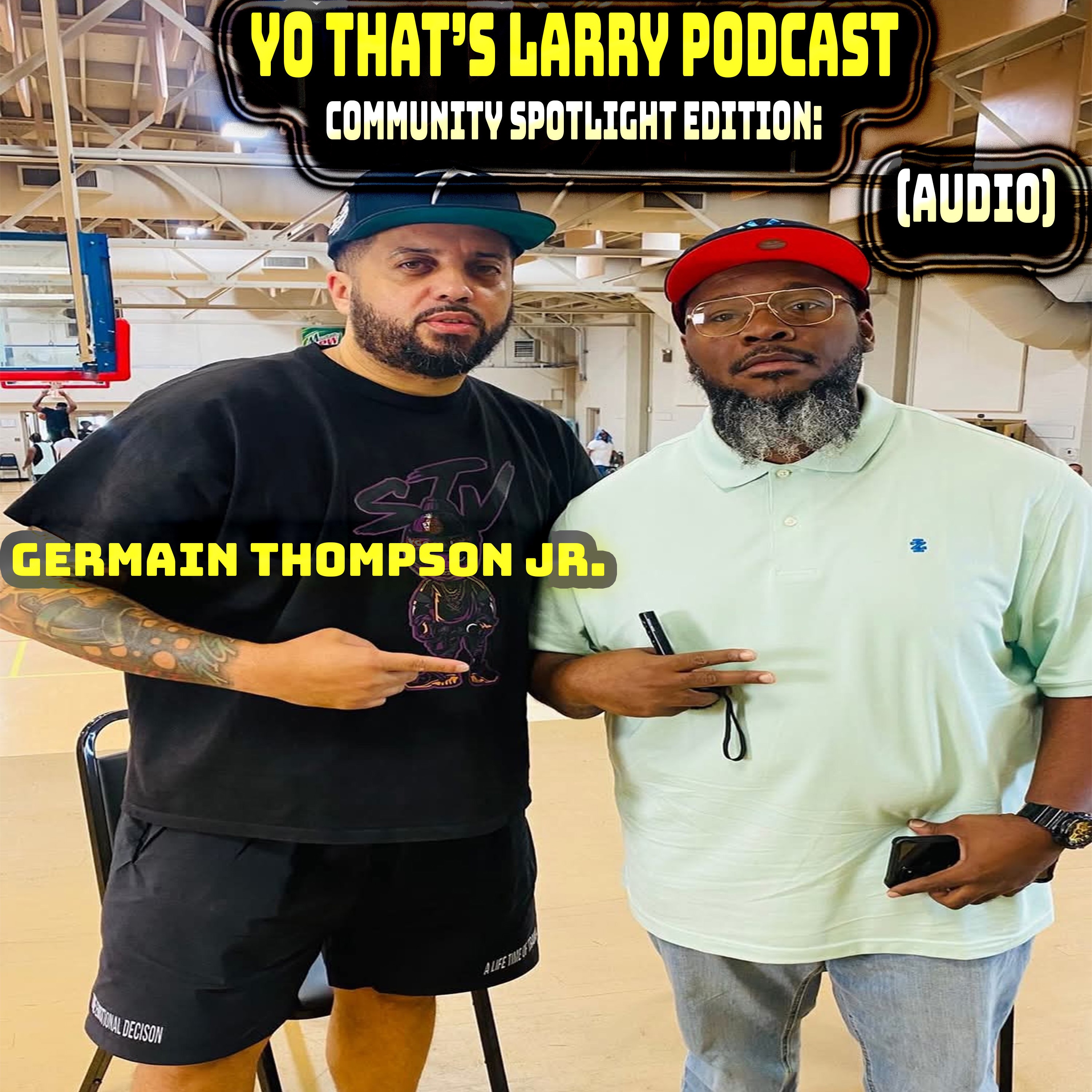 Yo That\'s Larry Podcast