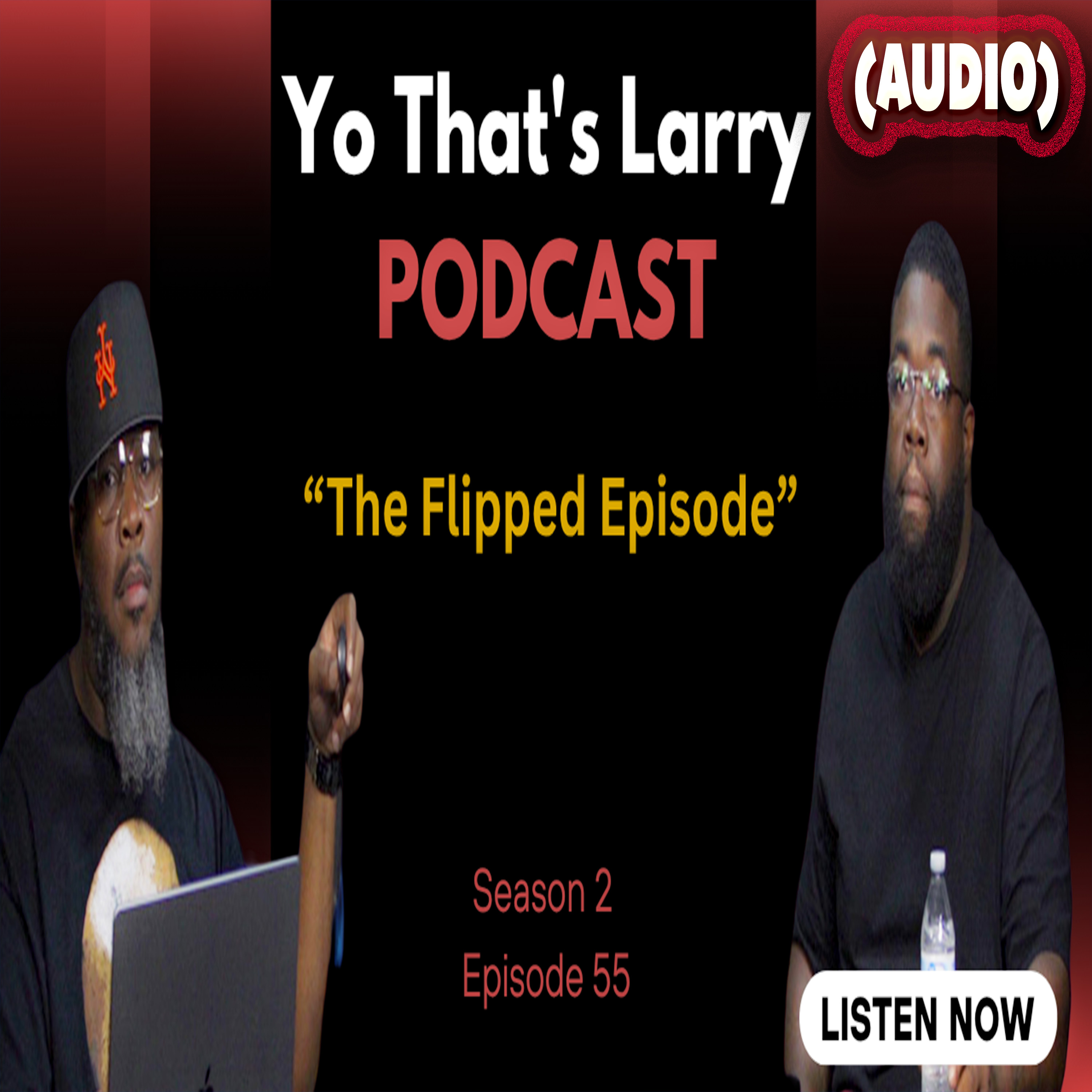"The Flipped Episode" (AUDIO) #nolanwells #NostalgiaTrip #FirstCellPhones #ThrowbackTalks #funny #podcast @sony episode artwork