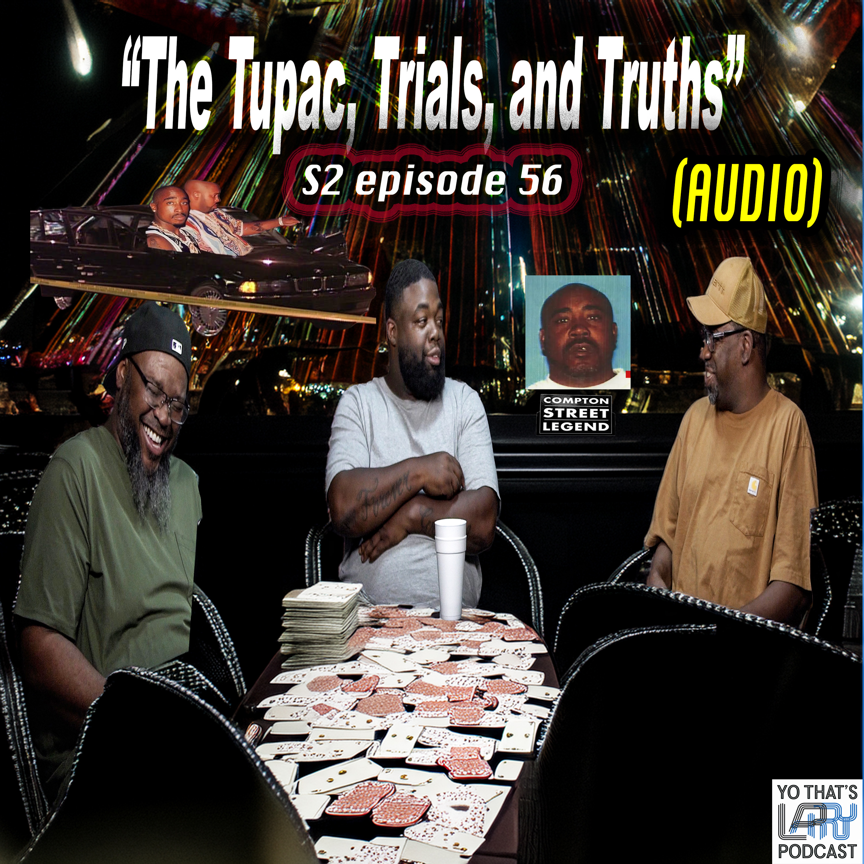 "The Tupac, Trials, and Truths"  (AUDIO) #tupac #keefed #sugeknight #lindsayclancy #lasvegas @sony episode artwork