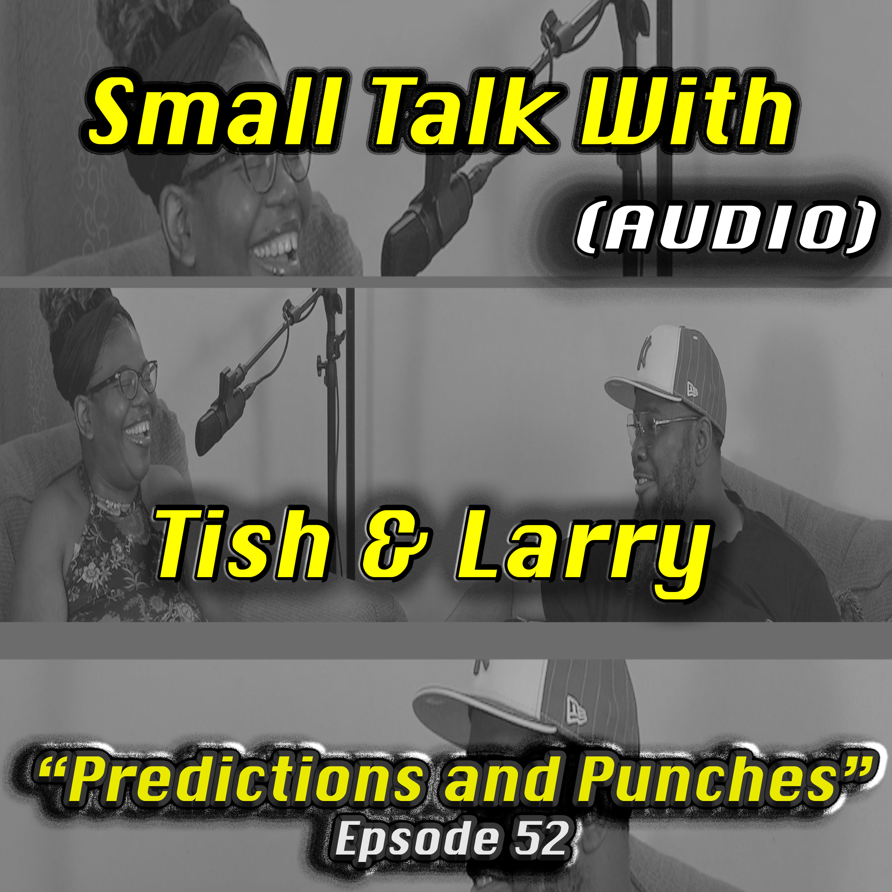 "Predictions and Punches" (AUDIO)  #keefed #tupac #boxing #predictions #coupleconversation episode artwork