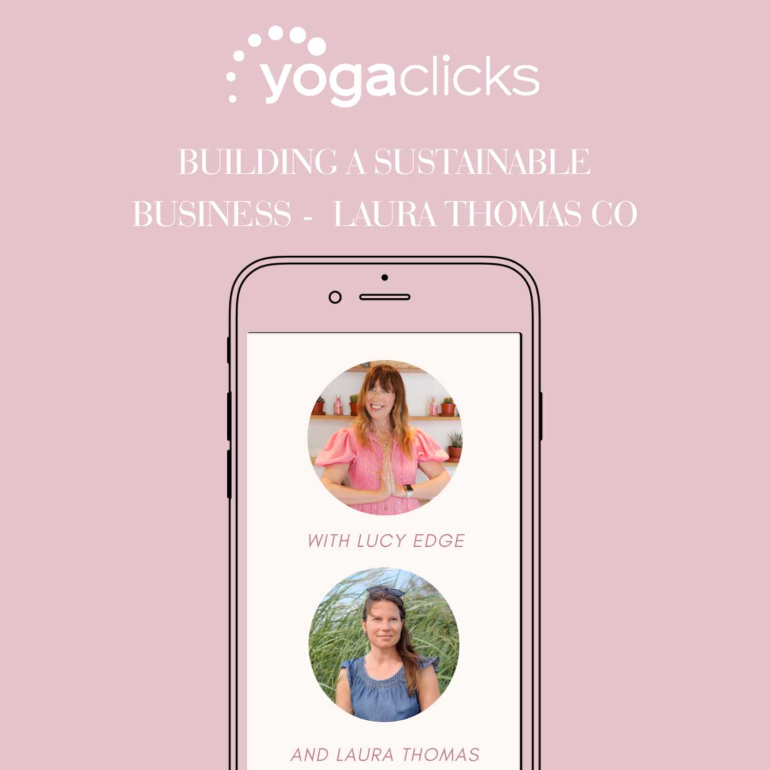 Building a Sustainable Business- Laura Thomas Co episode artwork