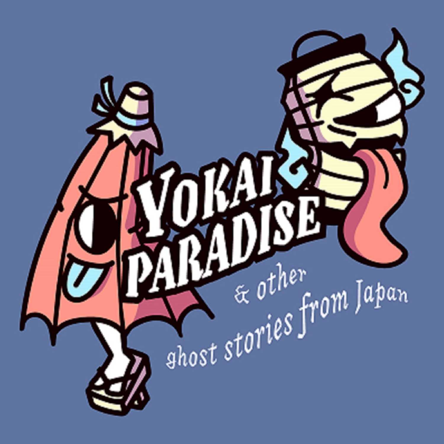 Yokai Paradise... and other ghost stories from Japan