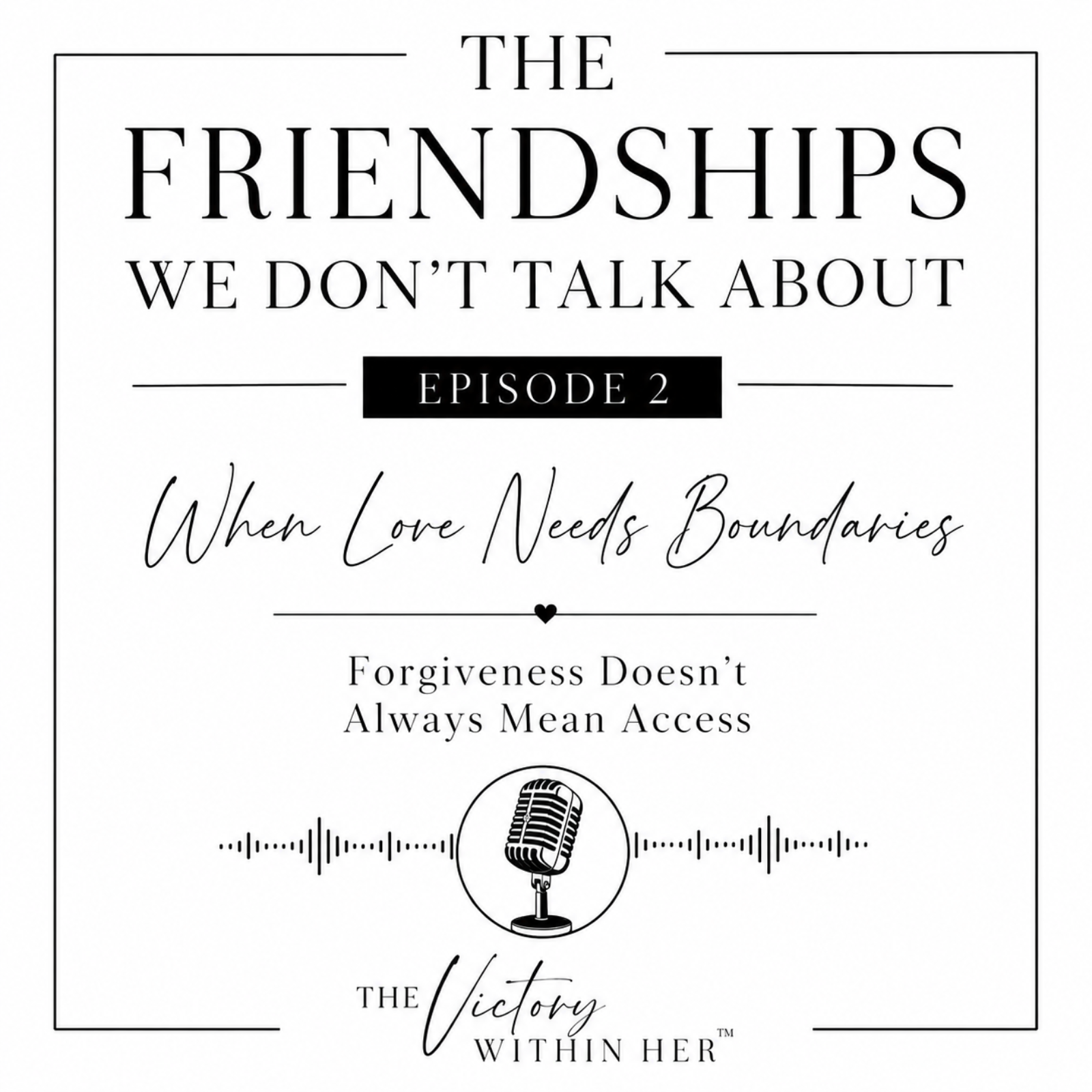 When Love needs Boundaries episode artwork