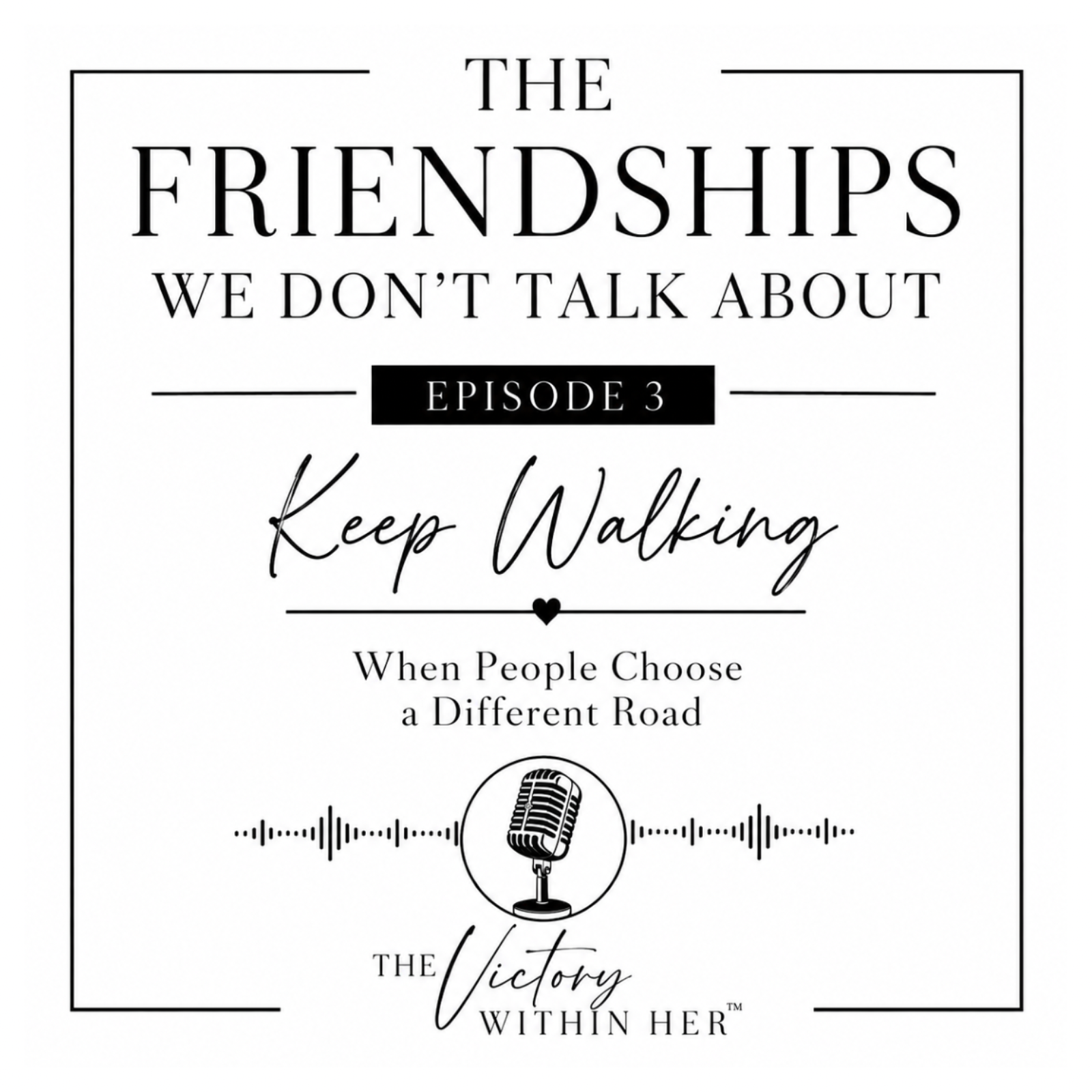 Keep Walking: When People Choose a Different Road episode artwork