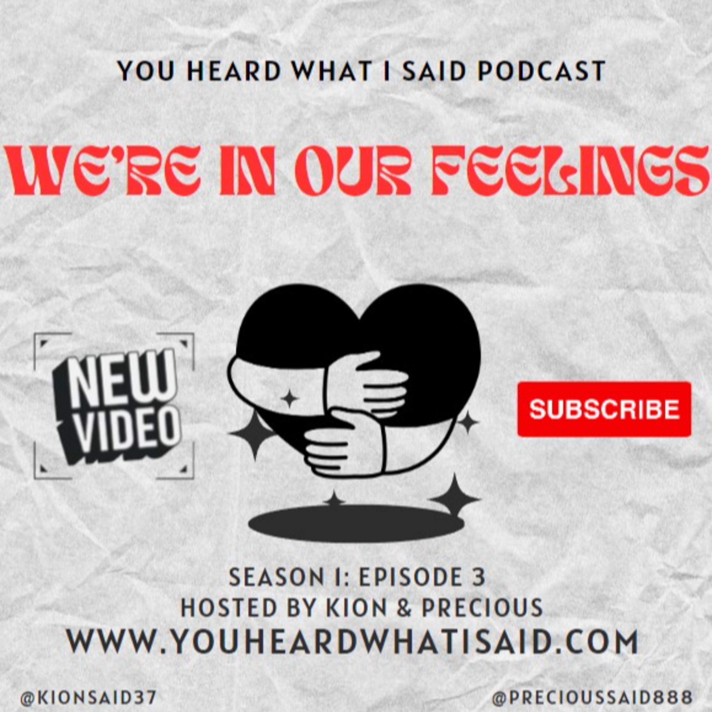 You Heard What I Said Podcast