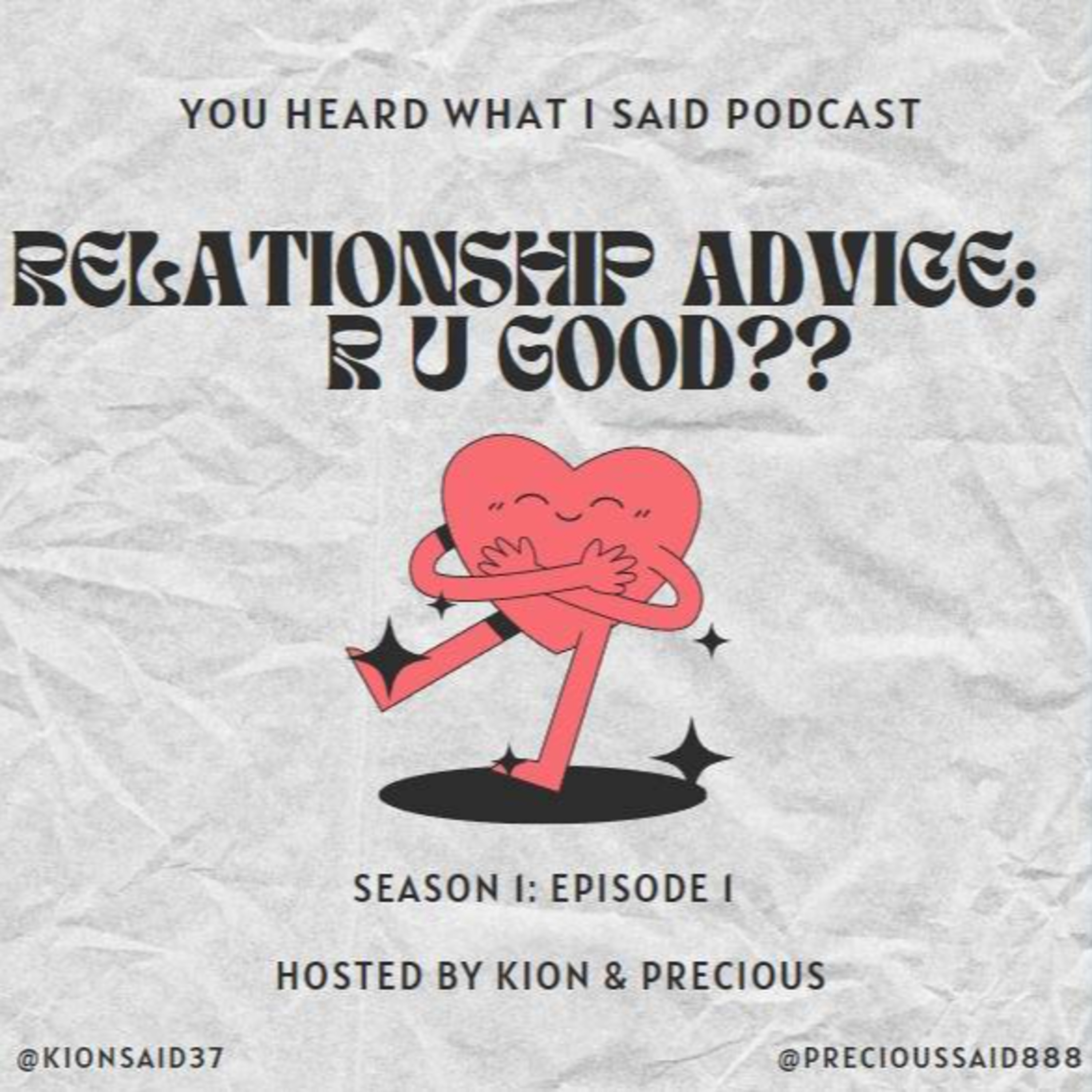 You Heard What I Said Podcast