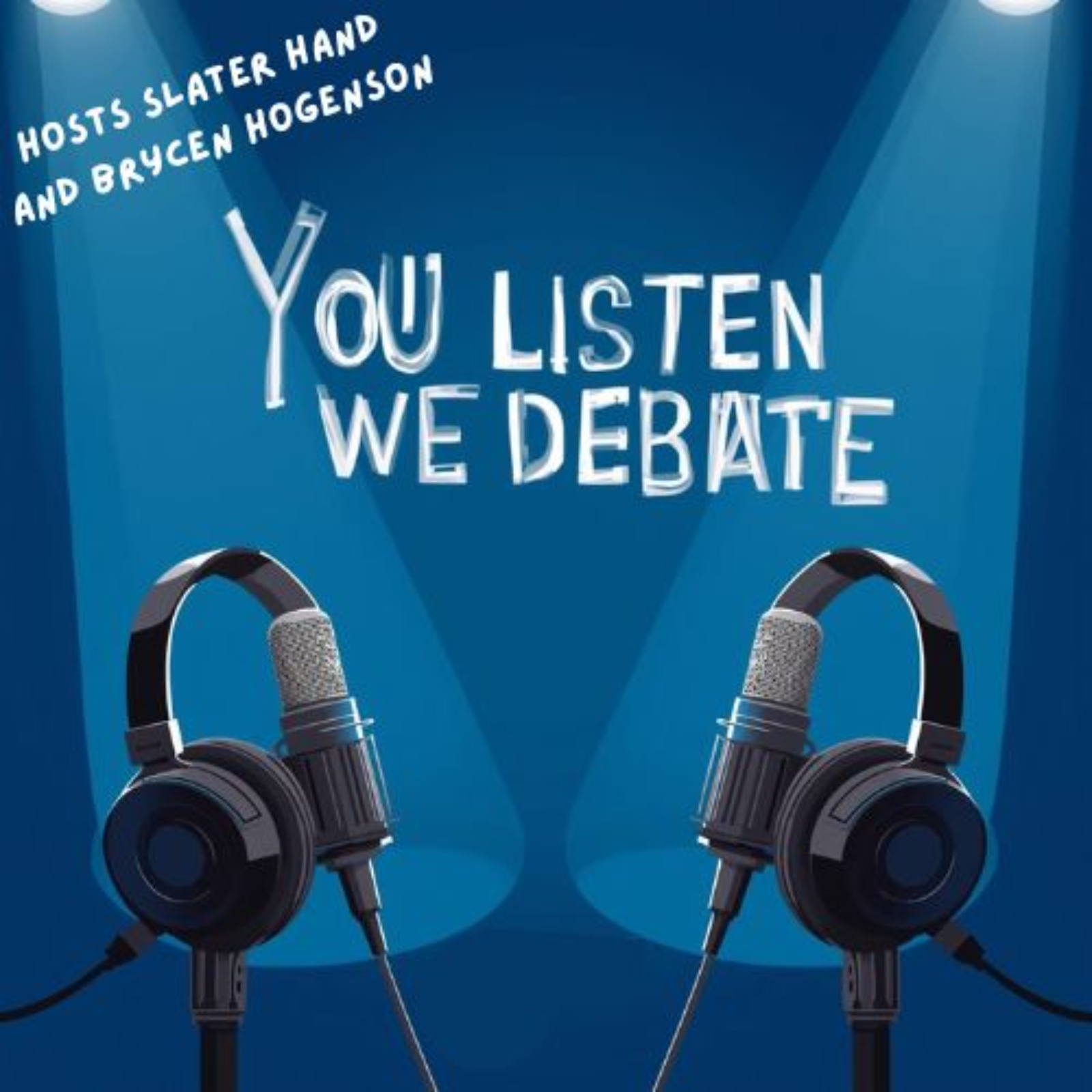 You Listen We Debate cover art