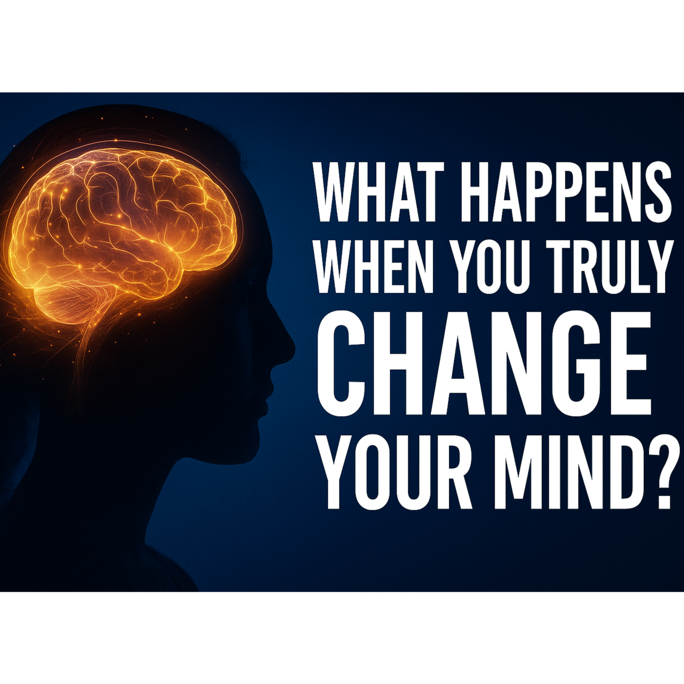 Unlock Your Future: The Secret Power of Changing Your Mind episode artwork